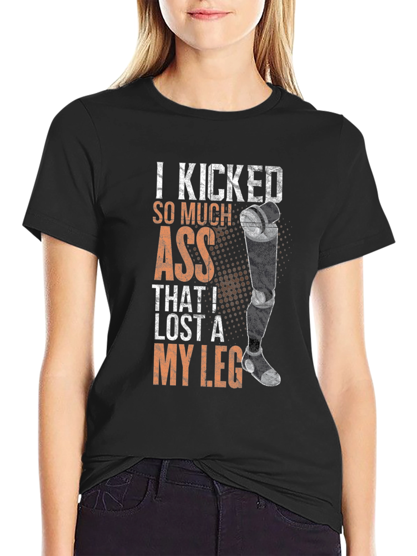 Black I Kicked So Much Ass I Lost A Leg T-Shirt view 2