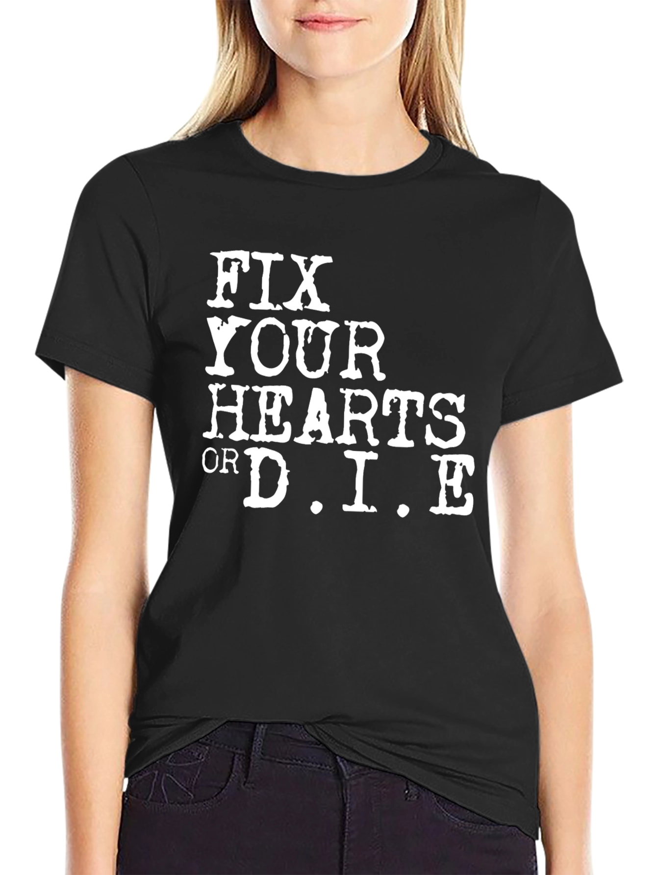 Black Fix Your Hearts Or D.I.E. Black T-Shirt view 2