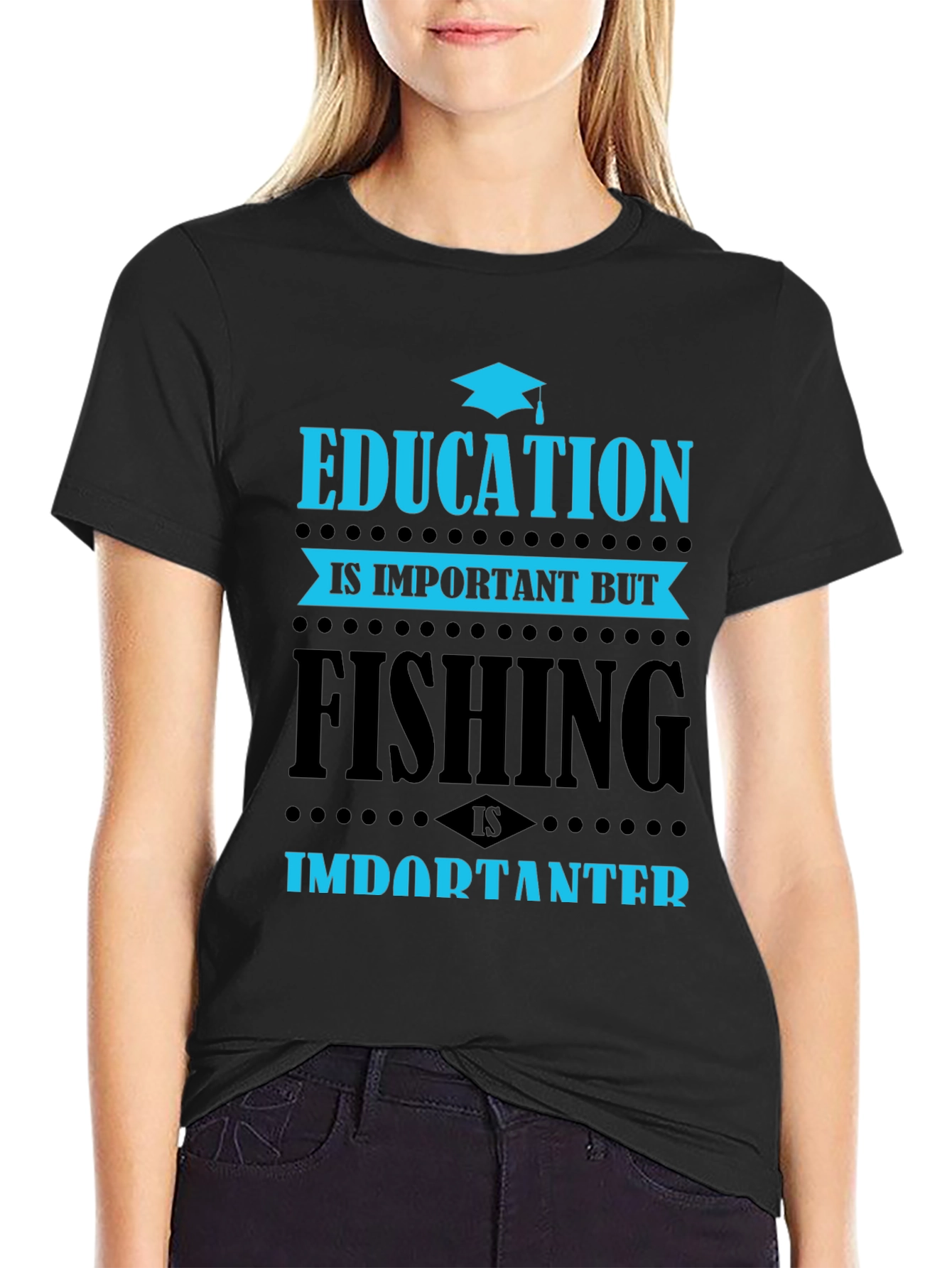 Black Education vs. Fishing T-Shirt - Importanter view 2