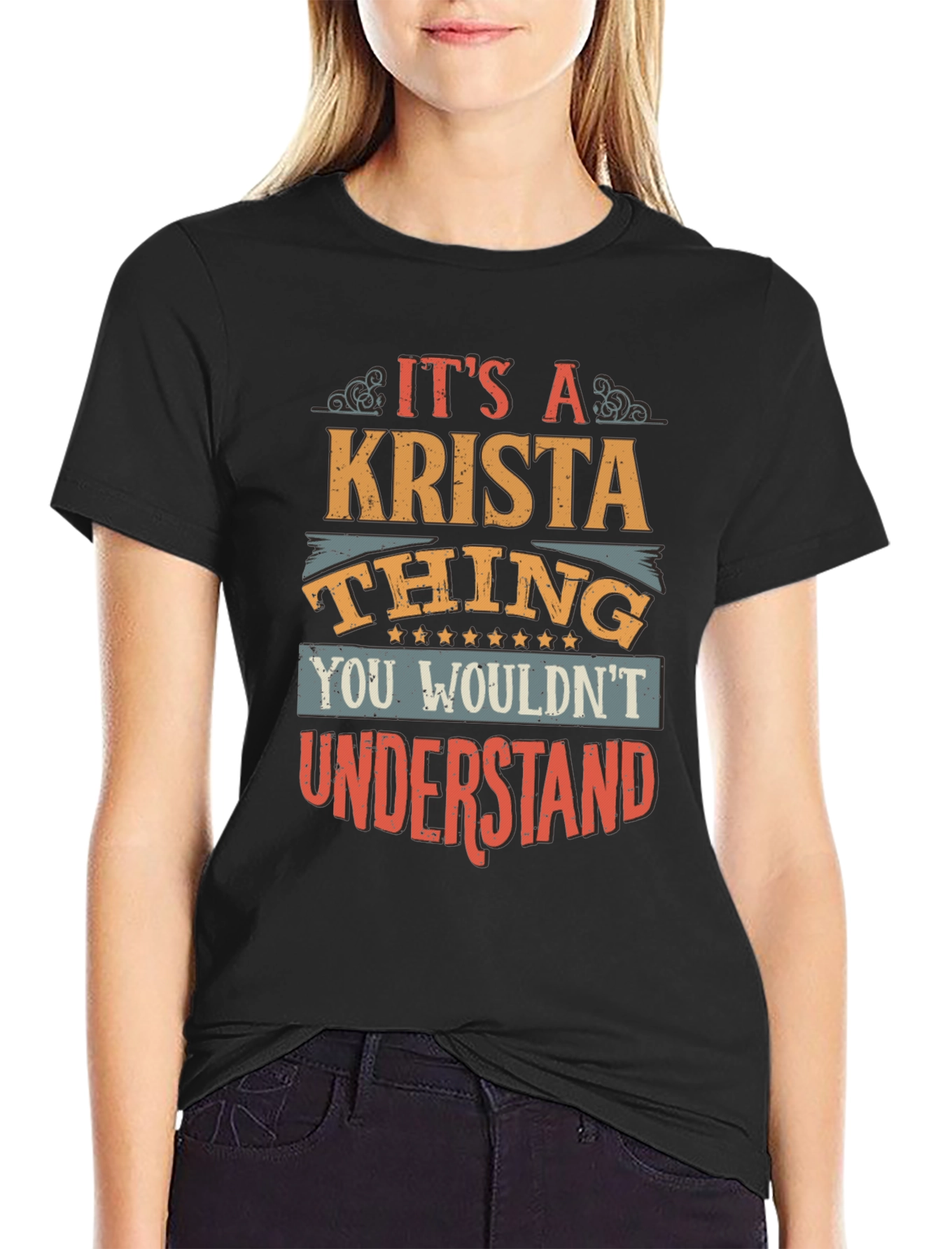 Black It's A Krista Thing T-Shirt view 2