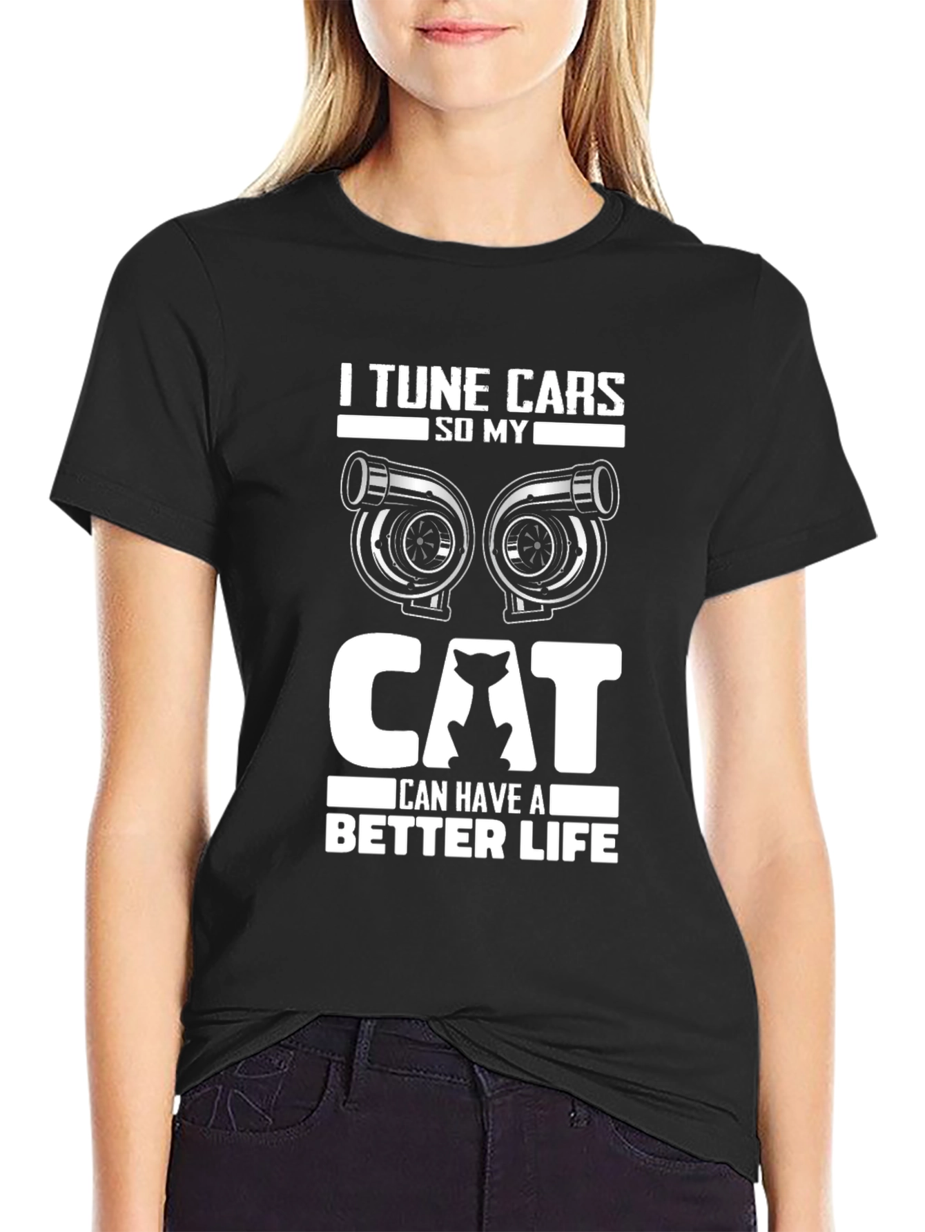 Black I Tune Cars So My Cat Can Have A Better Life T-Shirt view 2