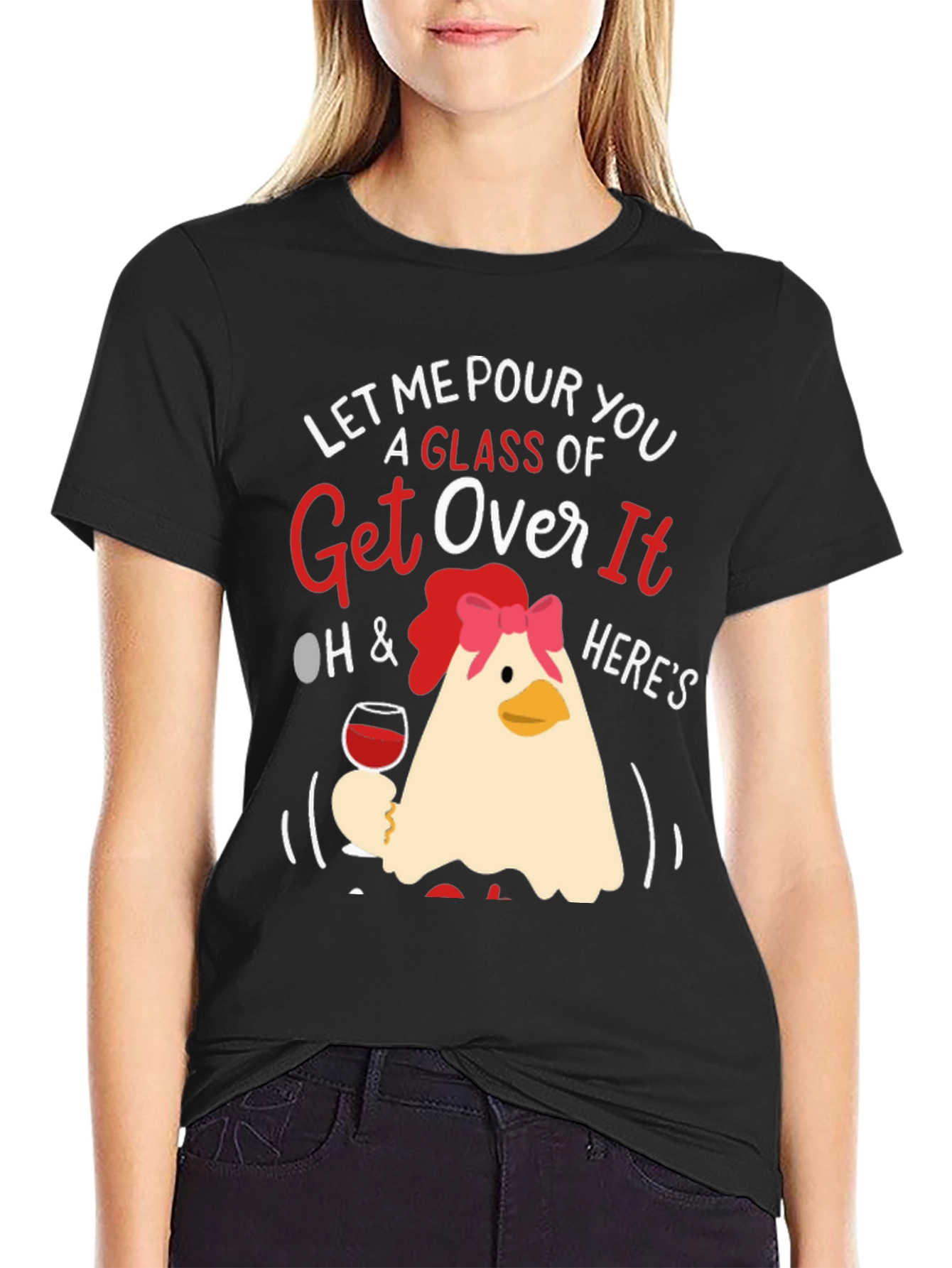 Black Let Me Pour You a Glass of Get Over It T-Shirt view 2
