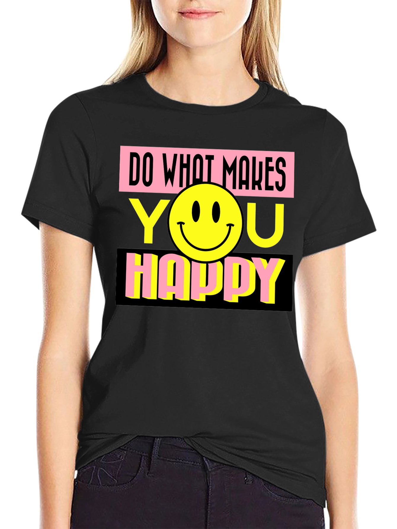 Black Do What Makes You Happy Graphic T-Shirt view 2