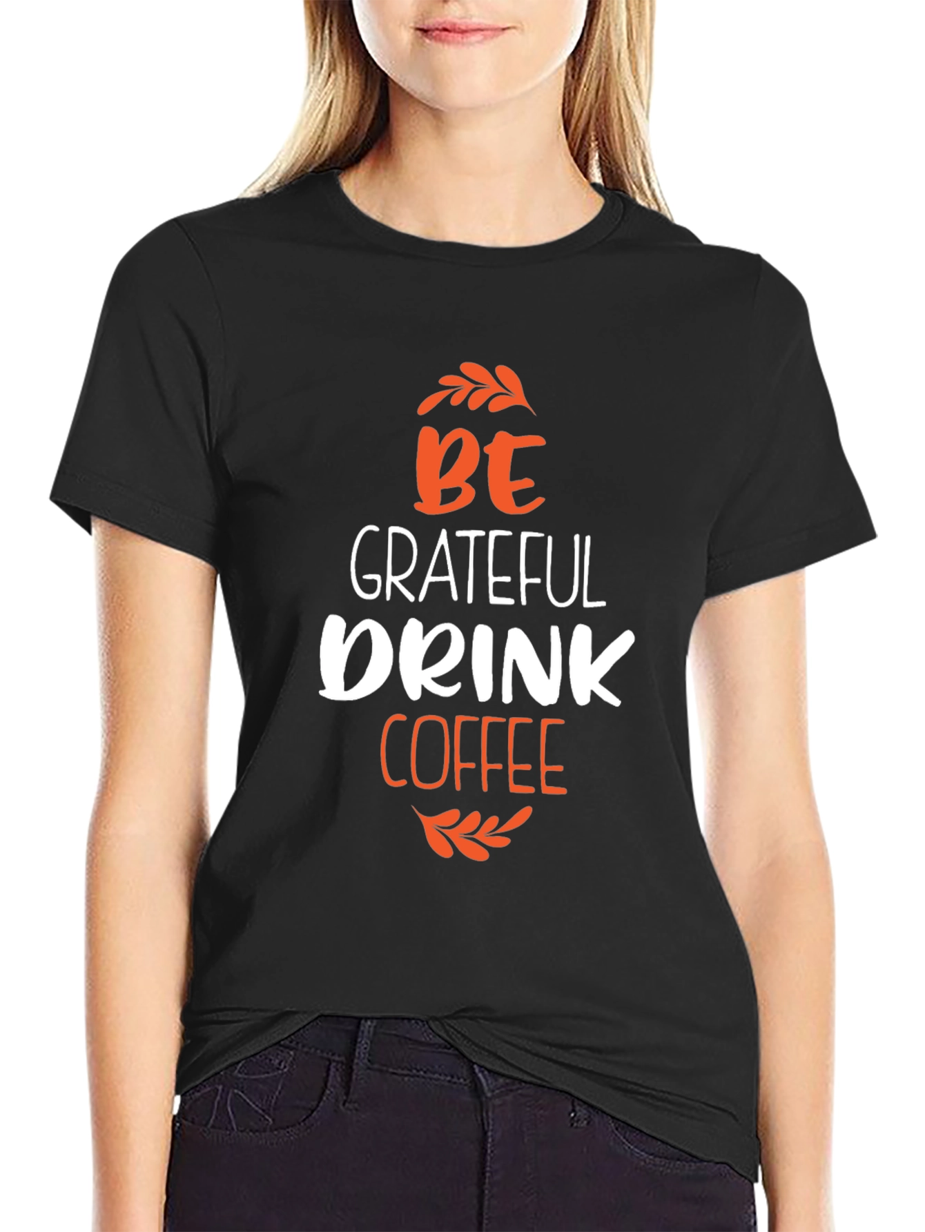 Black Be Grateful Drink Coffee Graphic Tee view 2