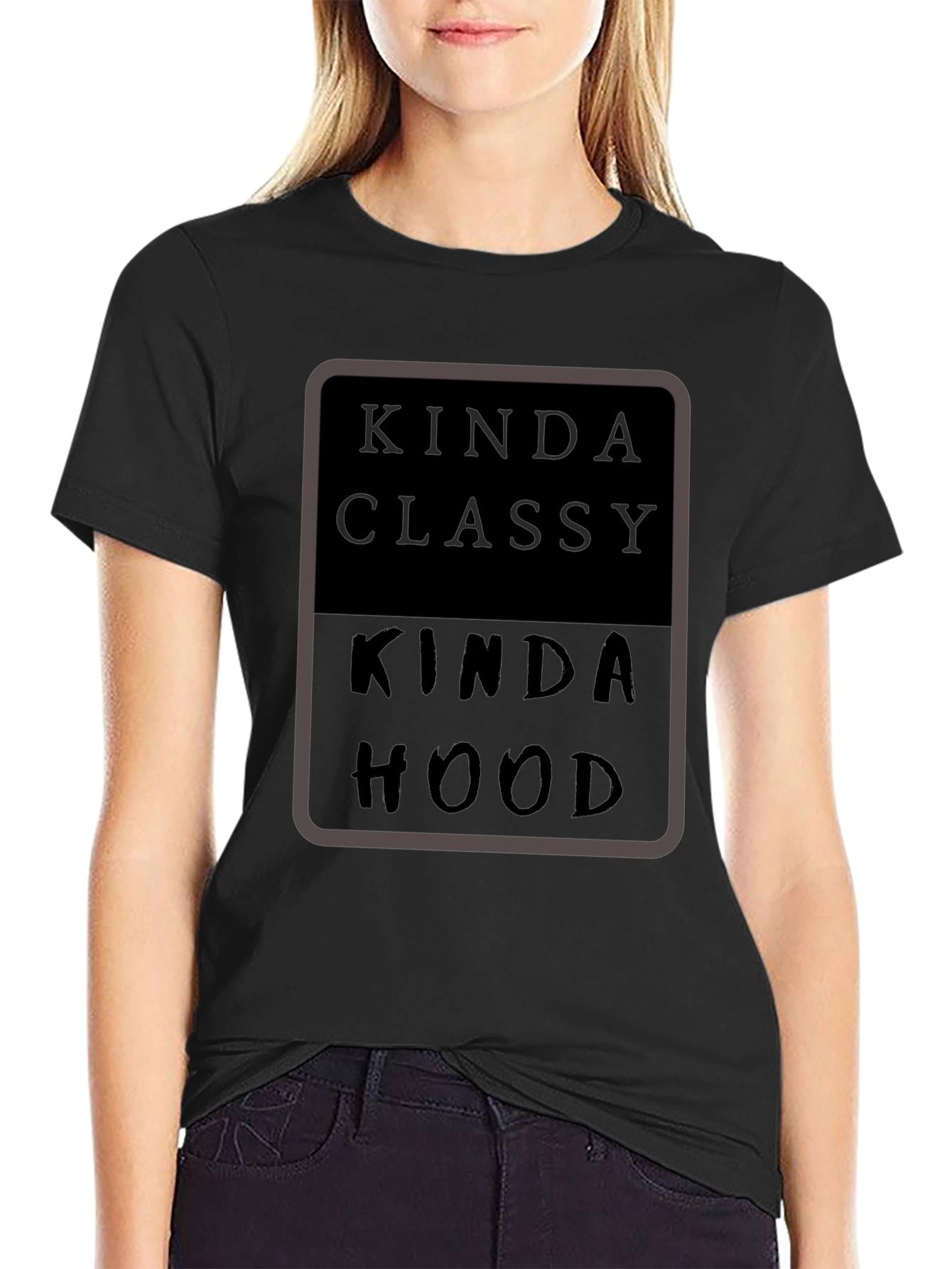 Black Kinda Classy Kinda Hood Black T-Shirt view 2