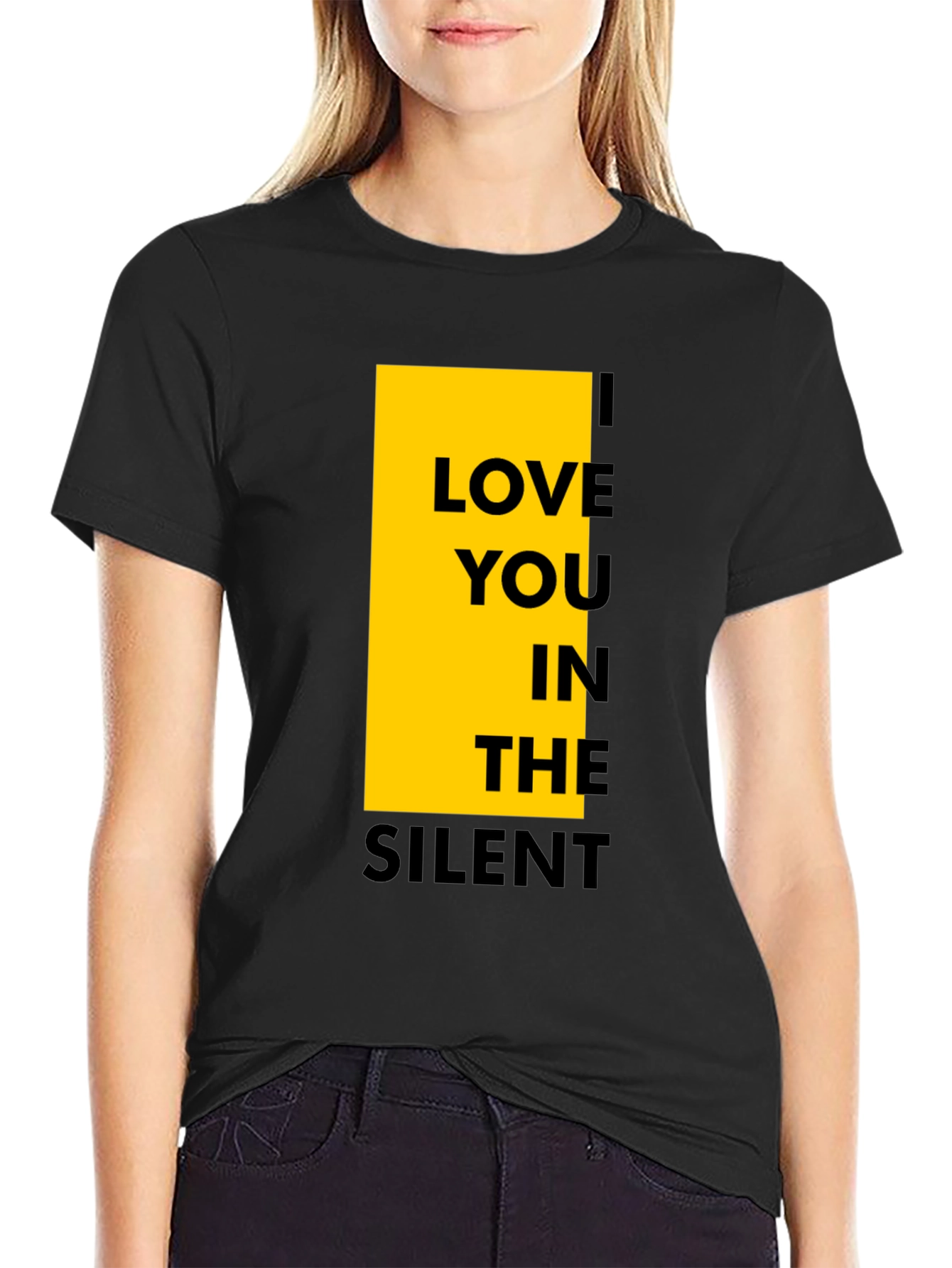 Black I Love You In The Silent Black T-Shirt view 2