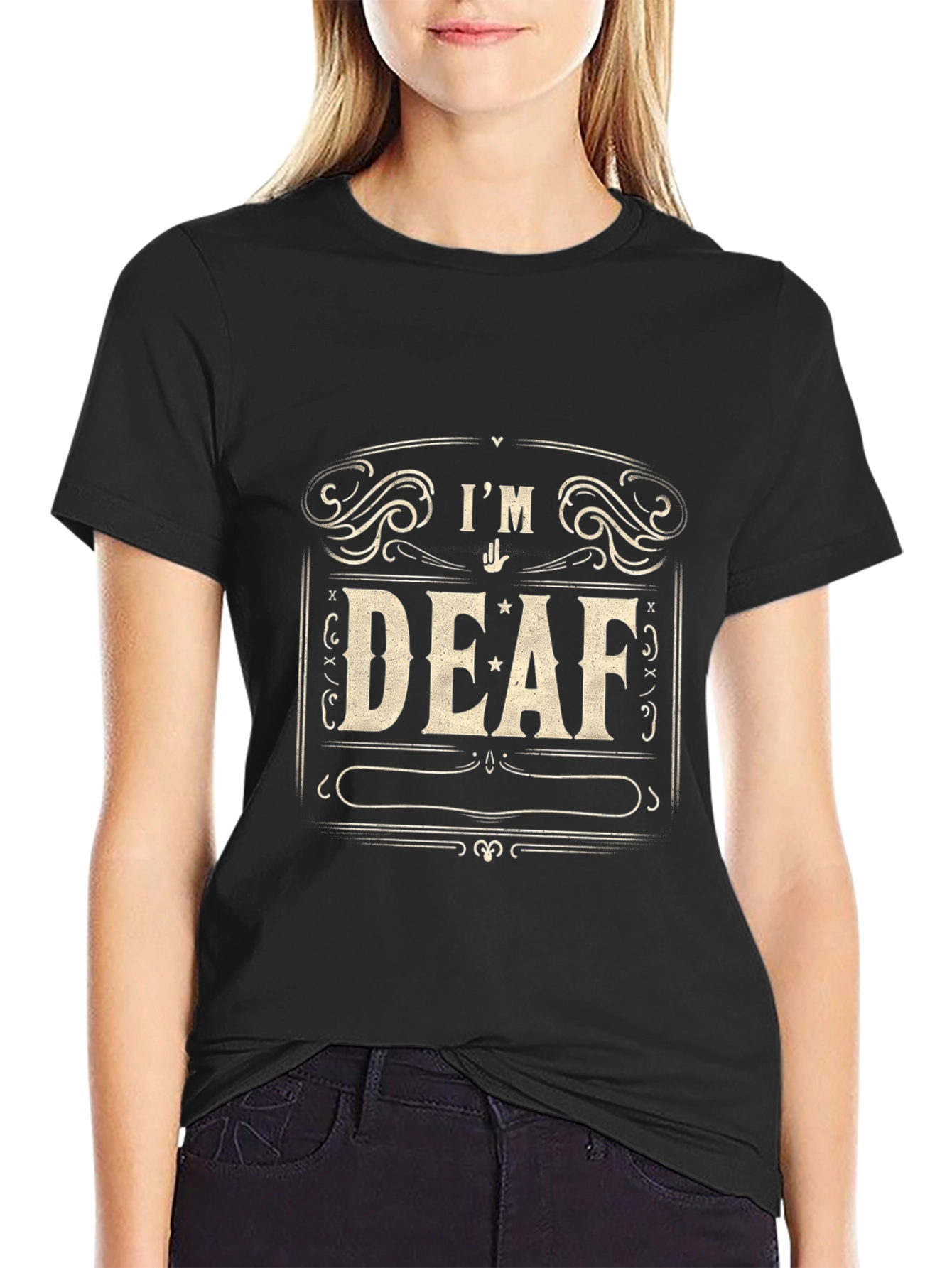 Black I'm Deaf T-Shirt - Black Crew Neck Tee view 2
