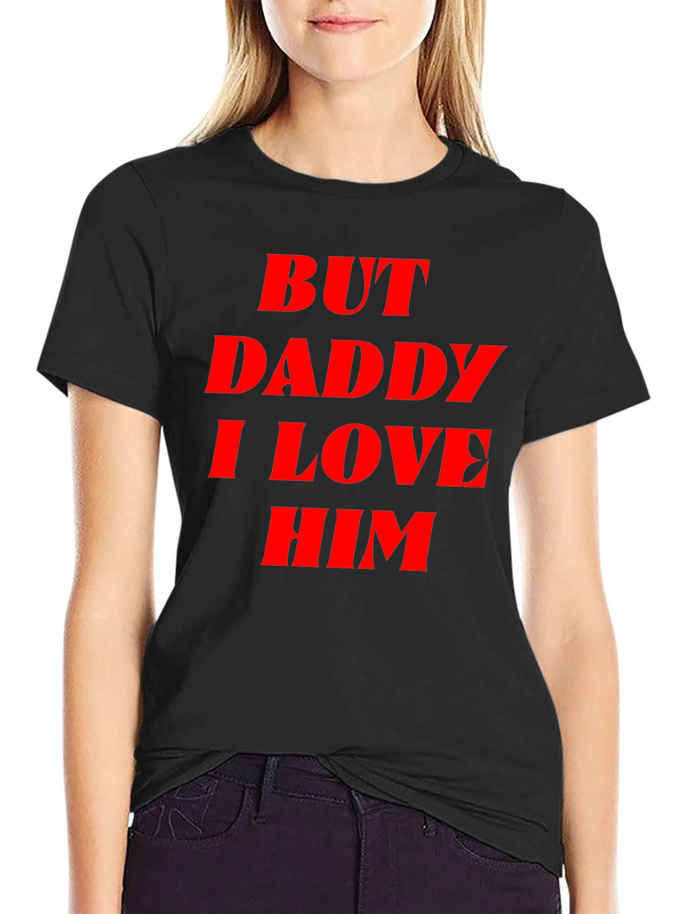 Black But Daddy I Love Him T-Shirt - Trendy Statement Tee view 2
