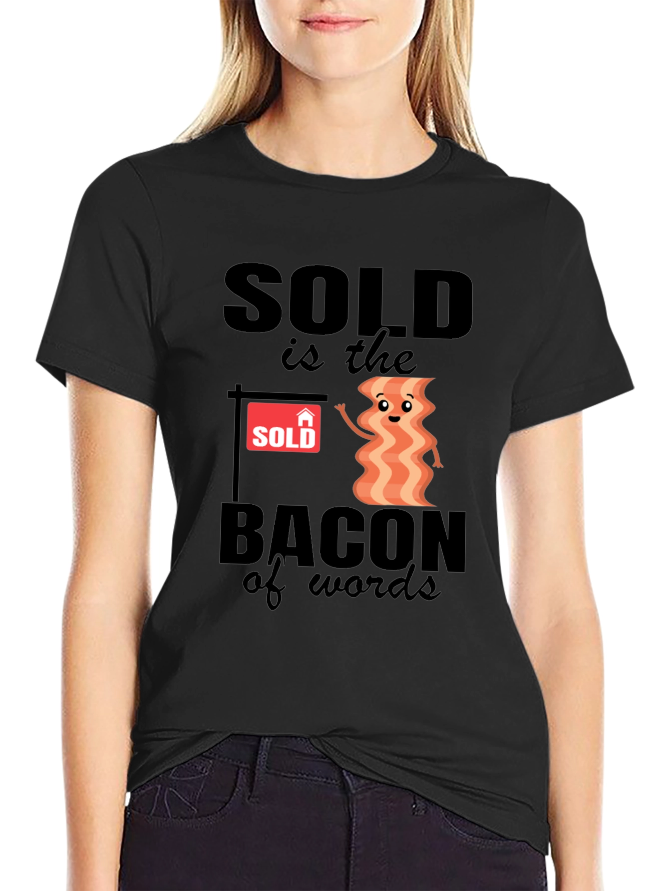 Black Bacon of Words T-Shirt - Funny Real Estate Tee view 2