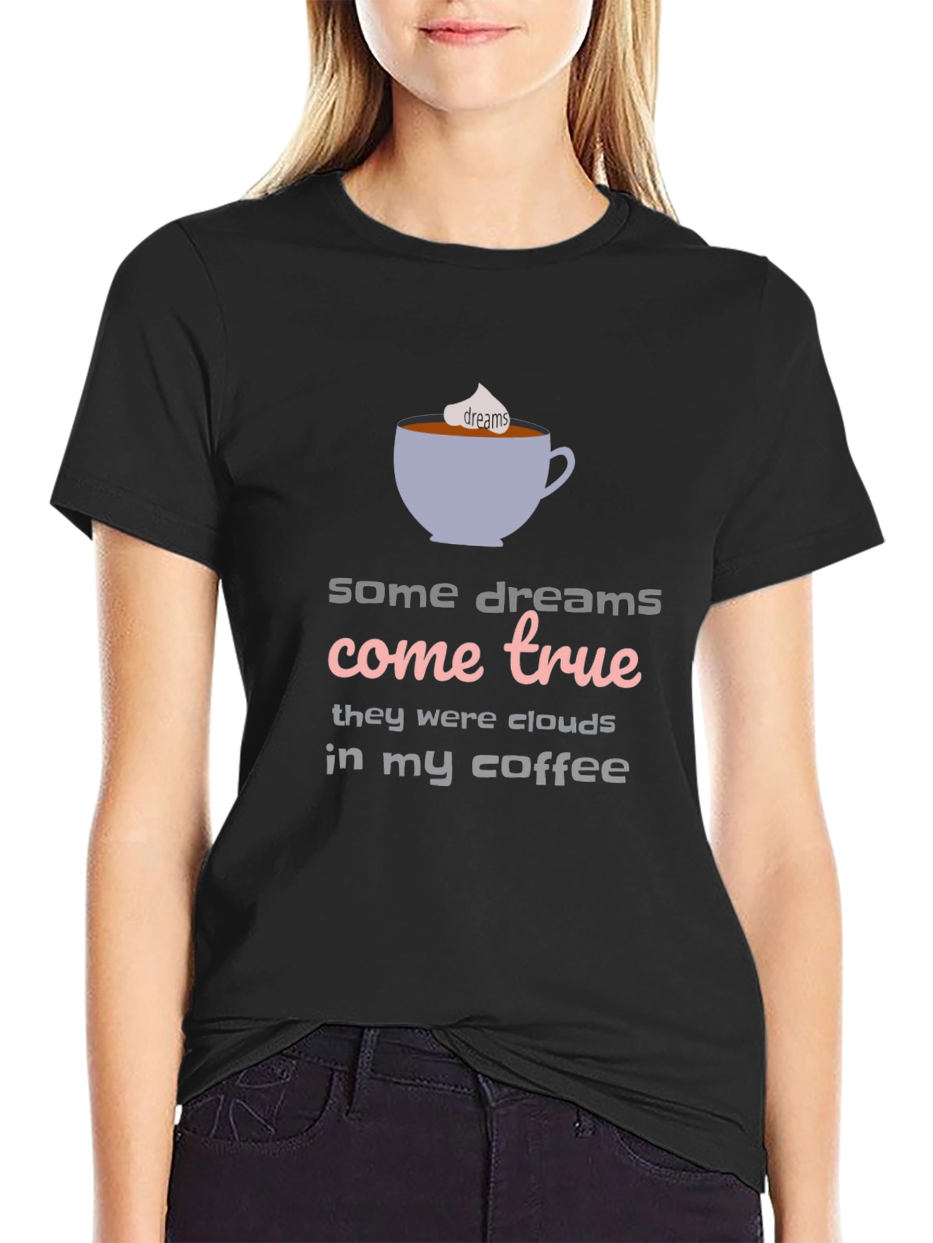 Black Dreams Come True Coffee T-Shirt - Unisex view 2