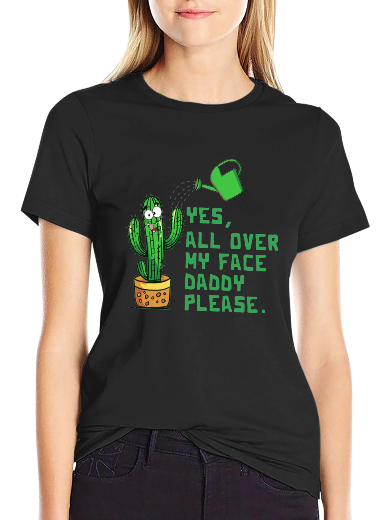 Black Funny Cactus Graphic Tee - Yes, All Over My Face Daddy Please view 2