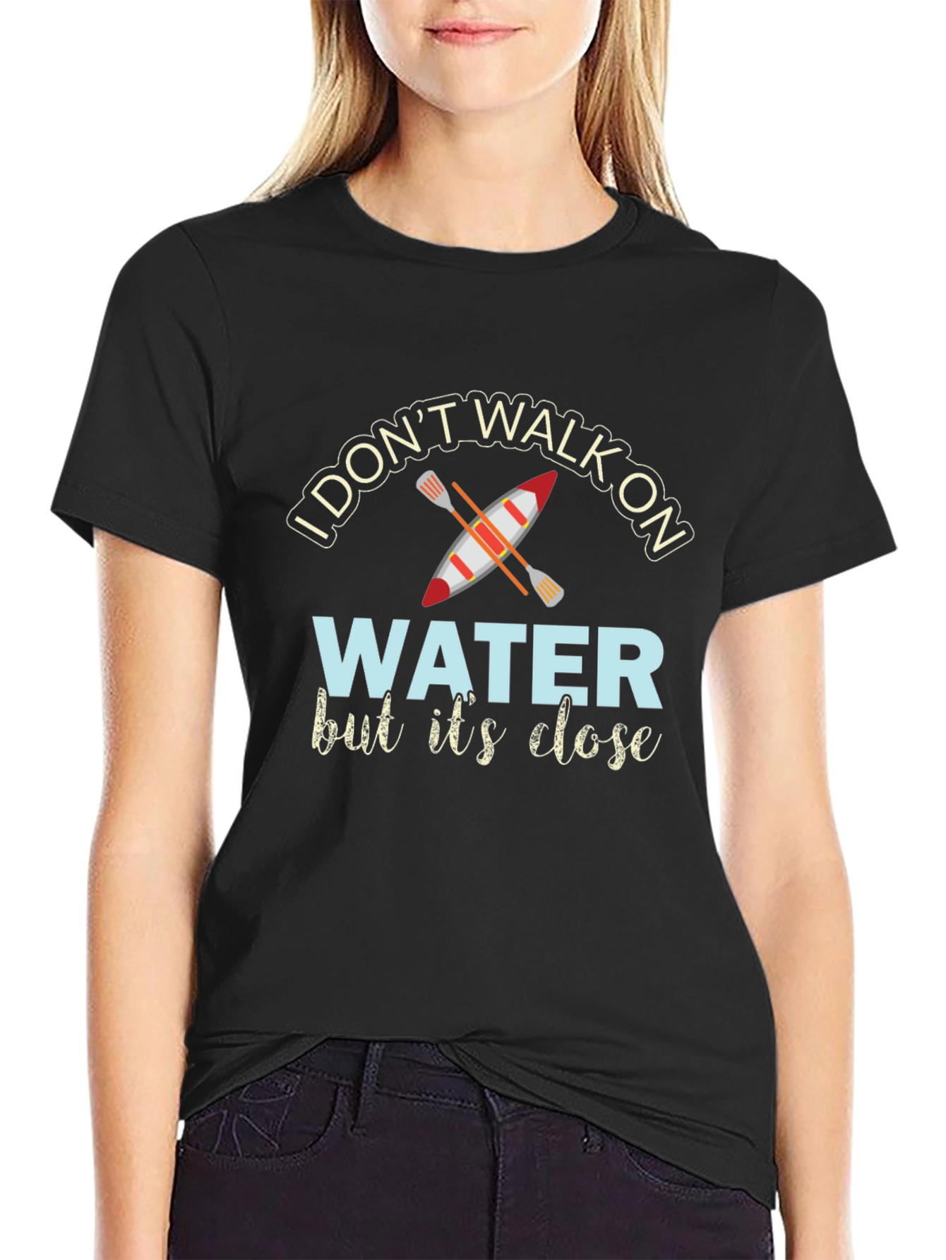 Black I Don't Walk On Water Kayak T-Shirt view 2