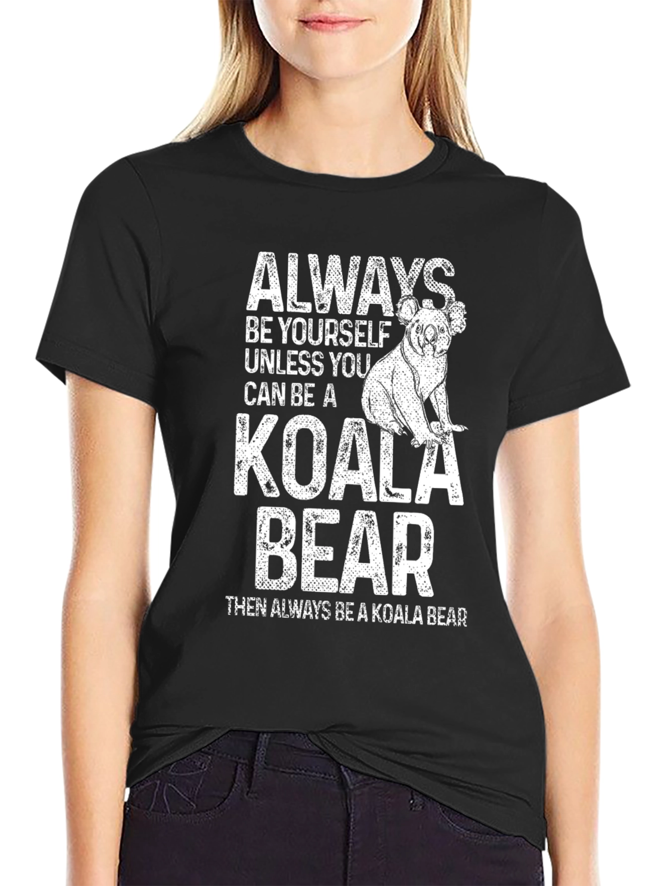 Black Koala Bear T-Shirt - Always Be Yourself Graphic Tee view 2