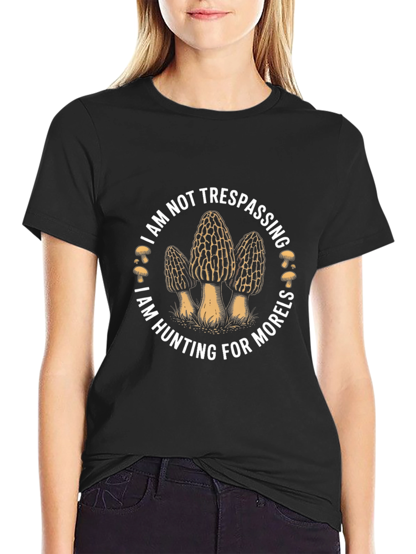 Mushroom Hunting T-Shirt - I Am Not Trespassing - 2