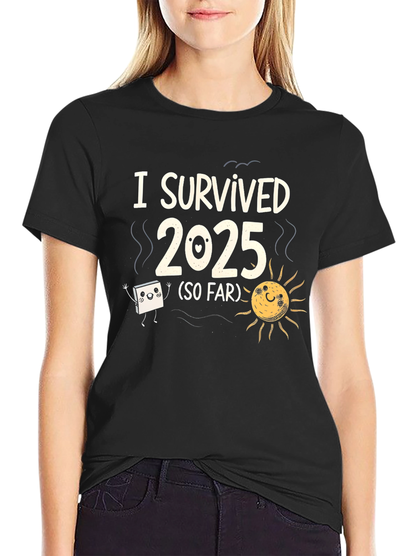 Black I Survived 2025 Funny Graphic T-Shirt view 2