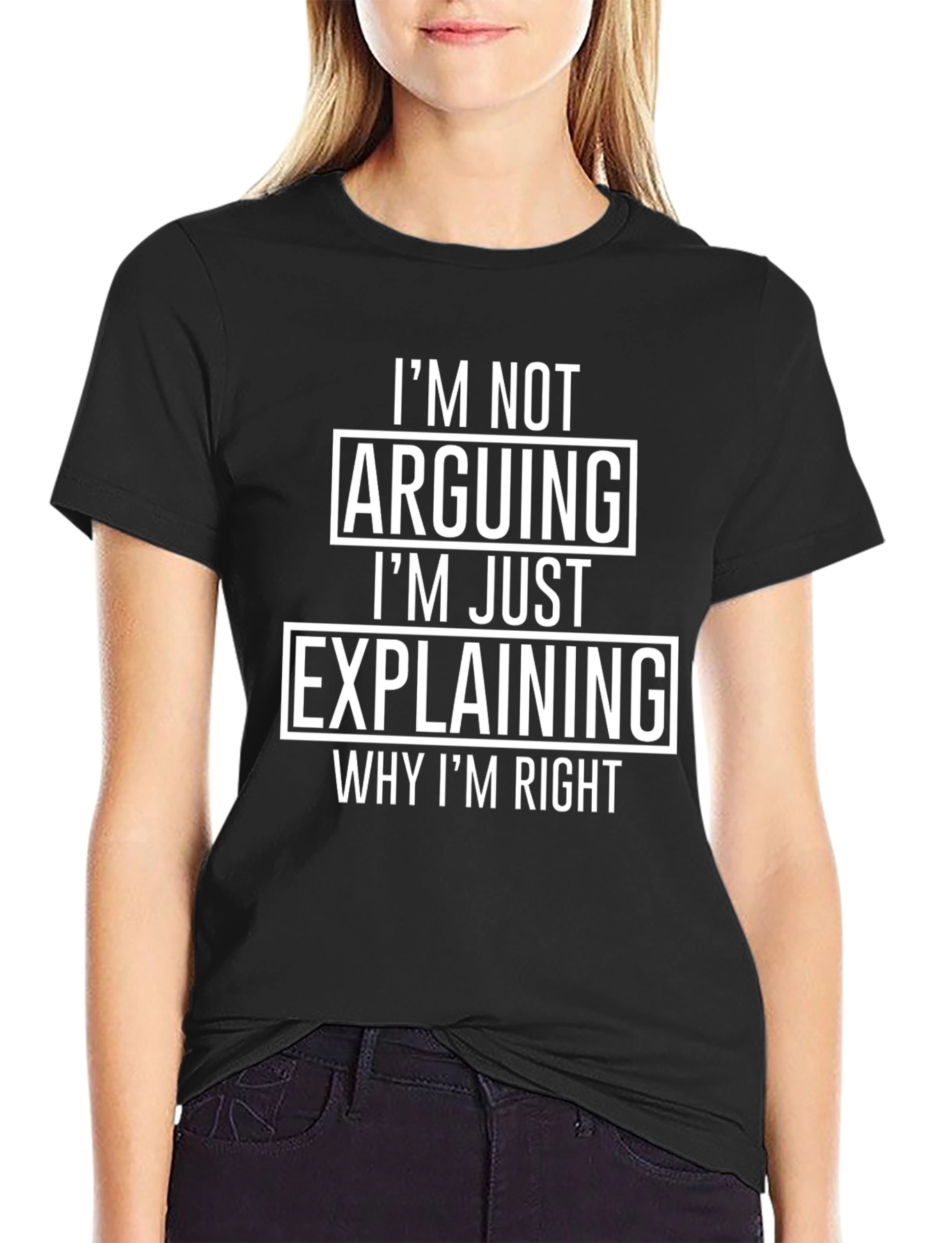 Black I'm Not Arguing, Just Explaining T-Shirt view 2