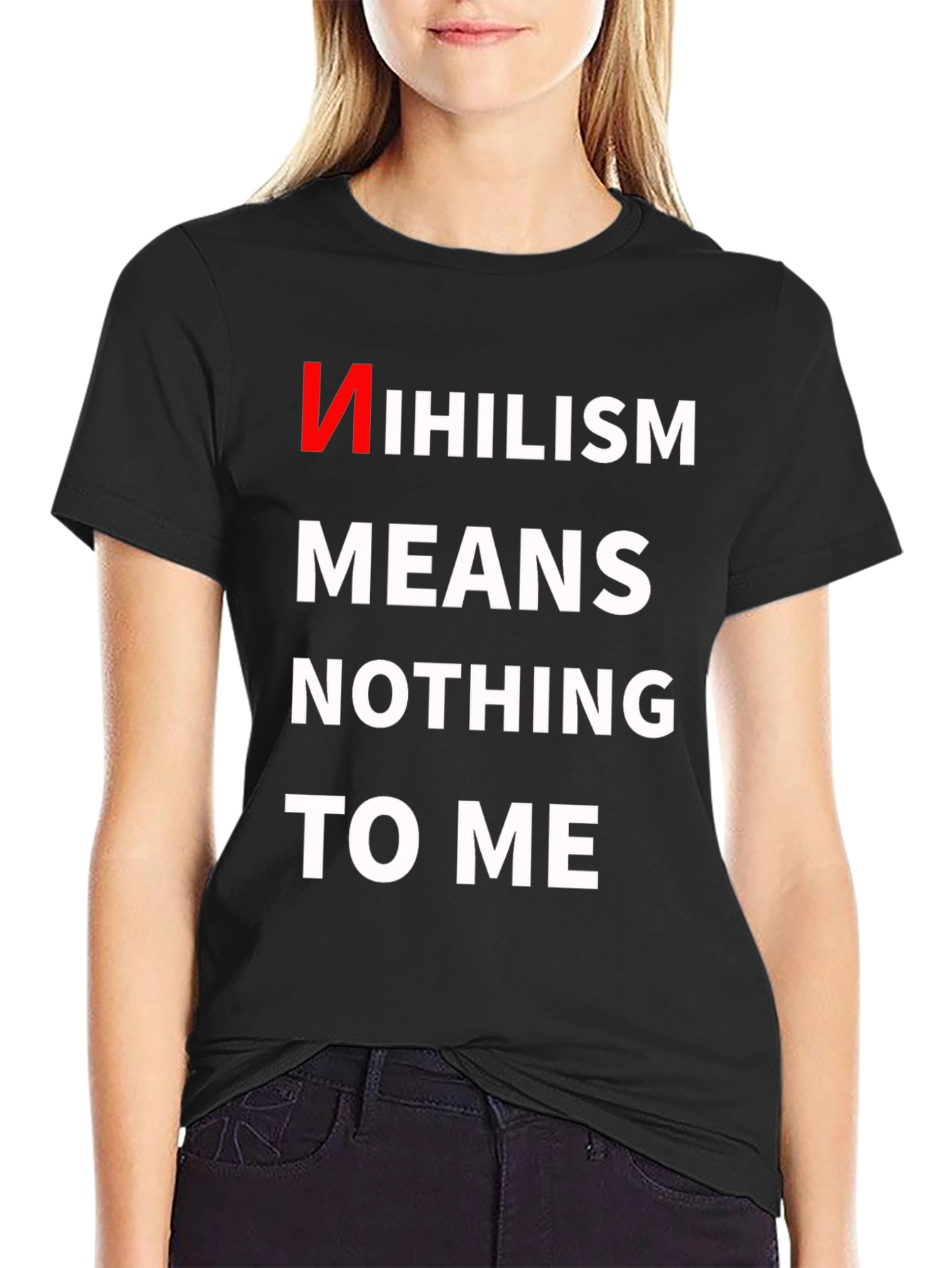 Black Nihilism Means Nothing To Me T-Shirt view 2