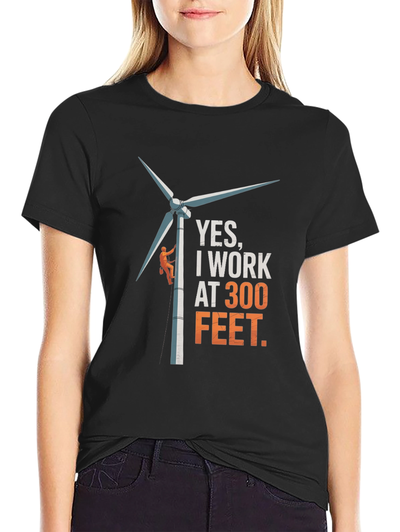 Black Yes, I Work at 300 Feet T-Shirt - Funny Wind Turbine Tee view 2