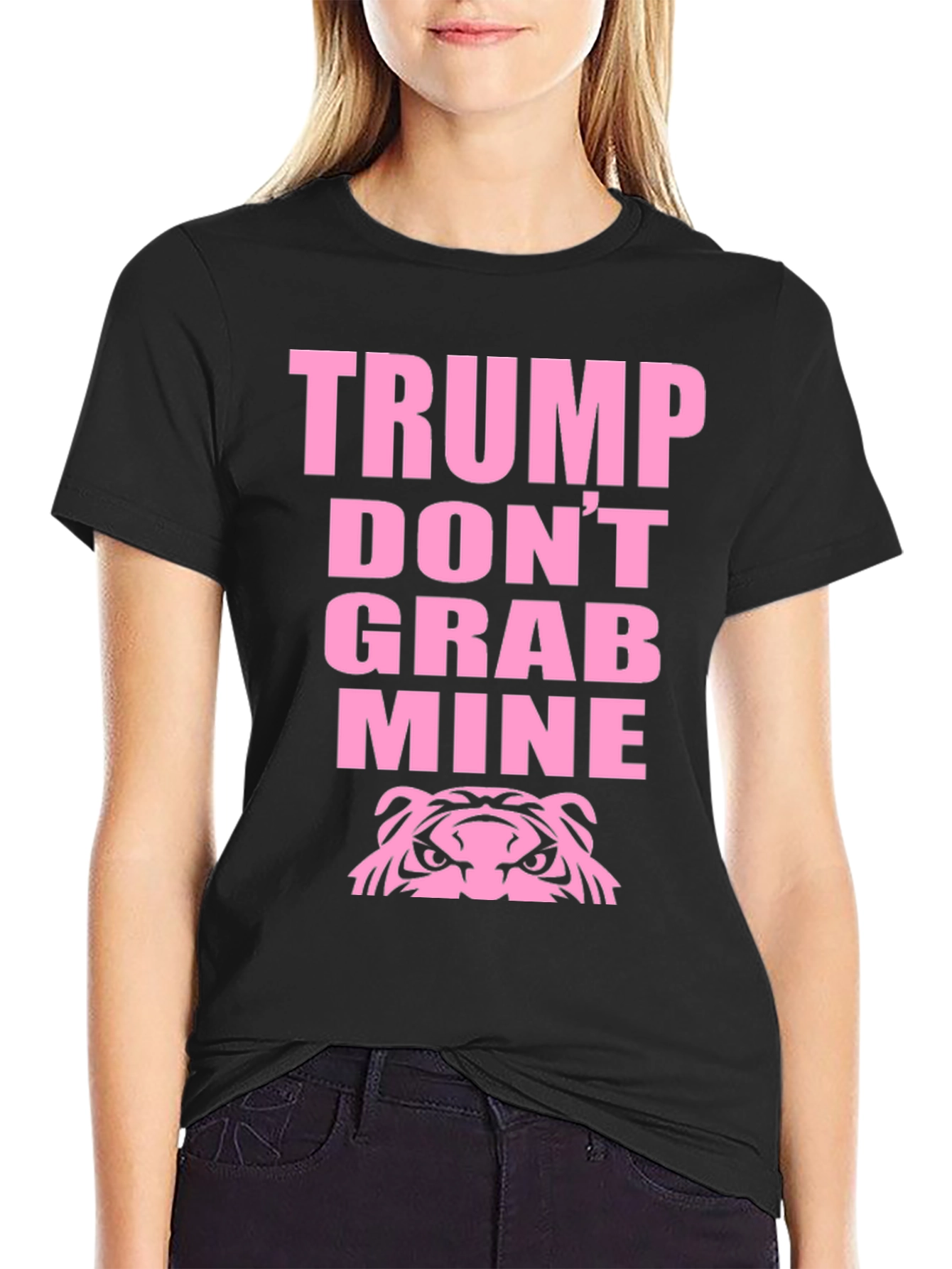 Black Trump Don't Grab Mine Funny T-Shirt view 2