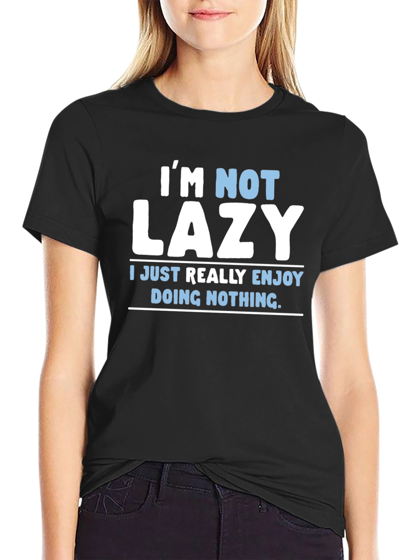 Black Funny "I'm Not Lazy" Graphic T-Shirt view 2