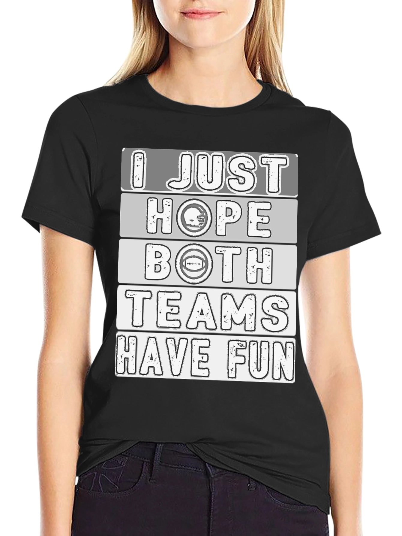 Black Funny Football Fan T-Shirt - I Just Hope Both Teams Have Fun view 2