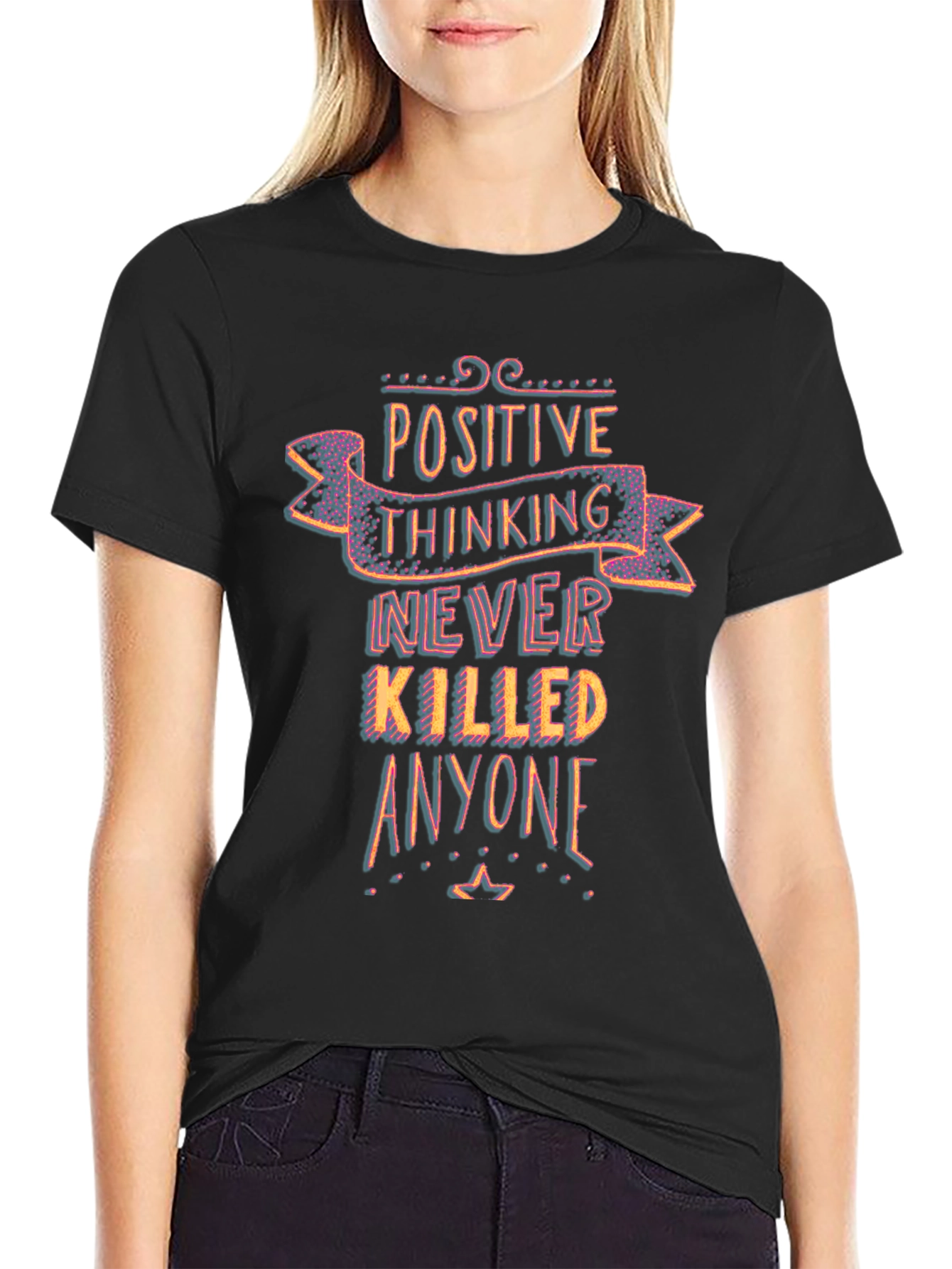 Black Positive Thinking T-Shirt - Never Killed Anyone Graphic Tee view 2