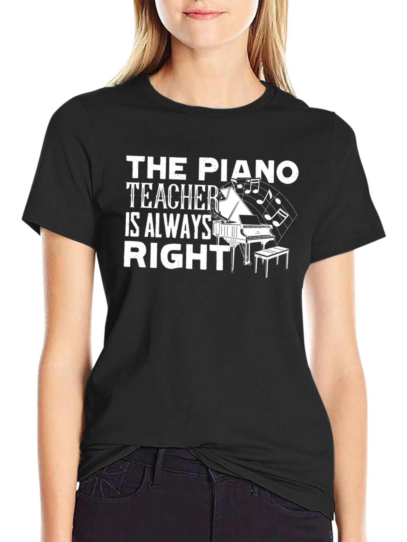 Black Piano Teacher T-Shirt Always Right Funny Music Tee view 2