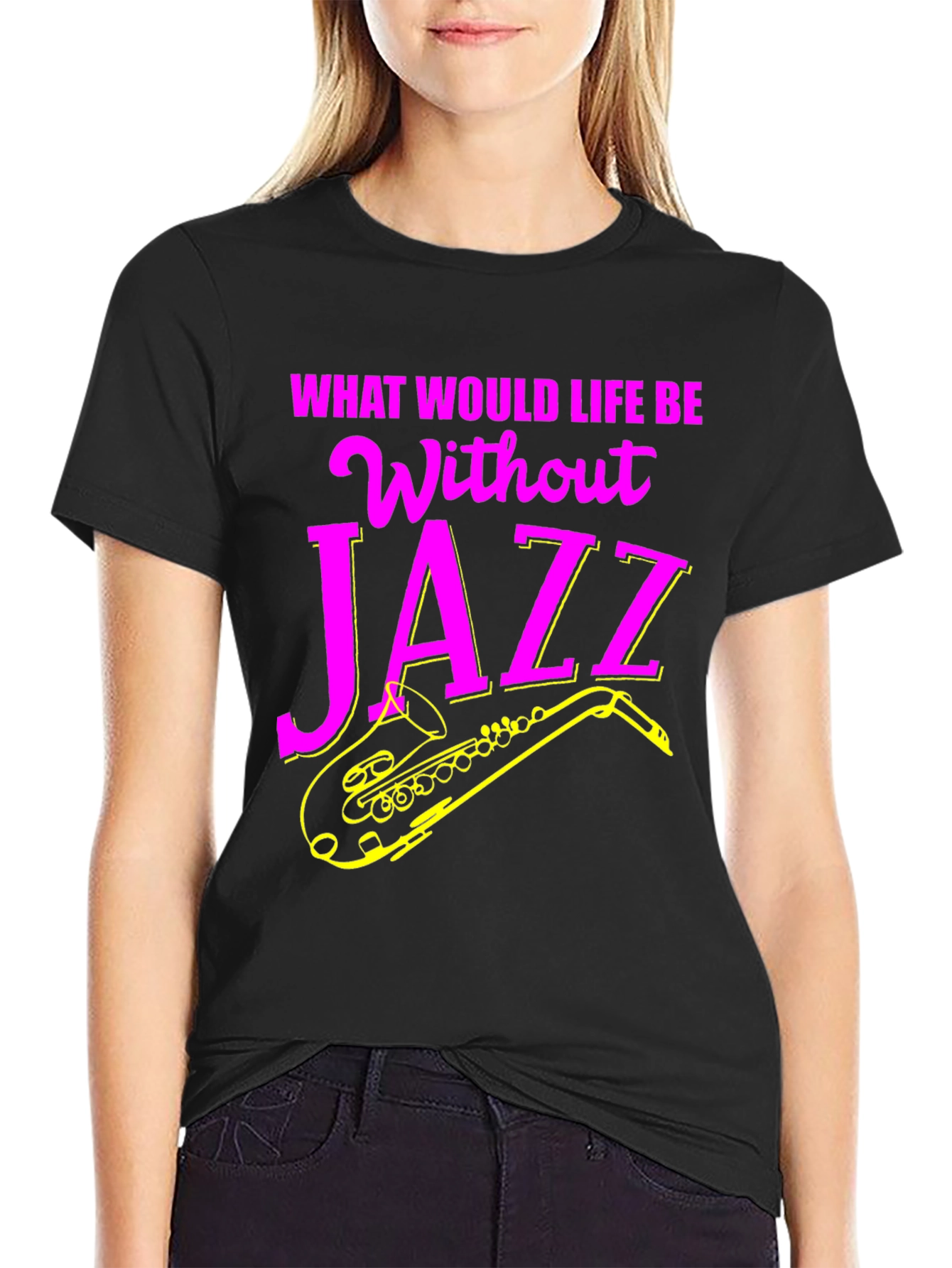 Black Jazz Music T-Shirt - What Would Life Be Without Jazz? view 2