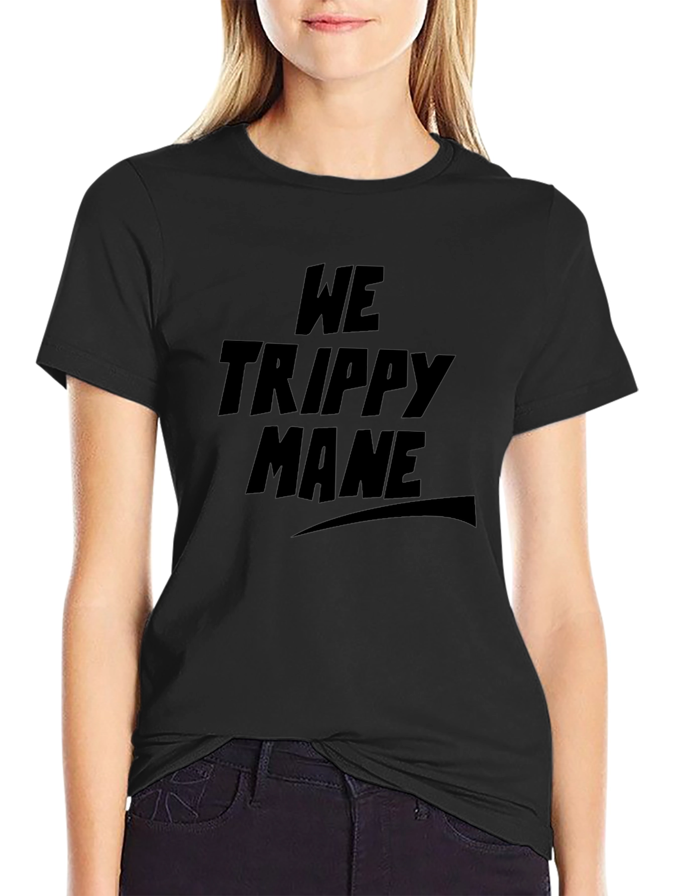 Black We Trippy Mane Black T-Shirt view 2