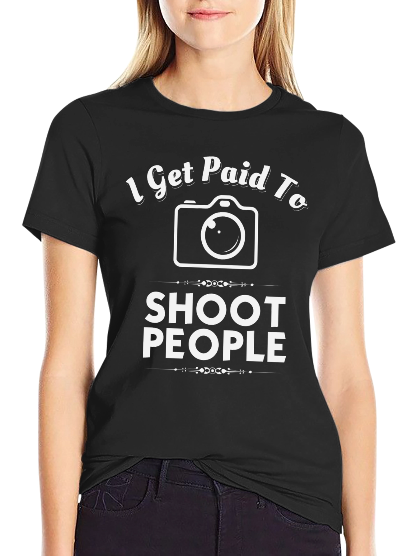 Black Photographer T-Shirt - I Get Paid To Shoot People view 2