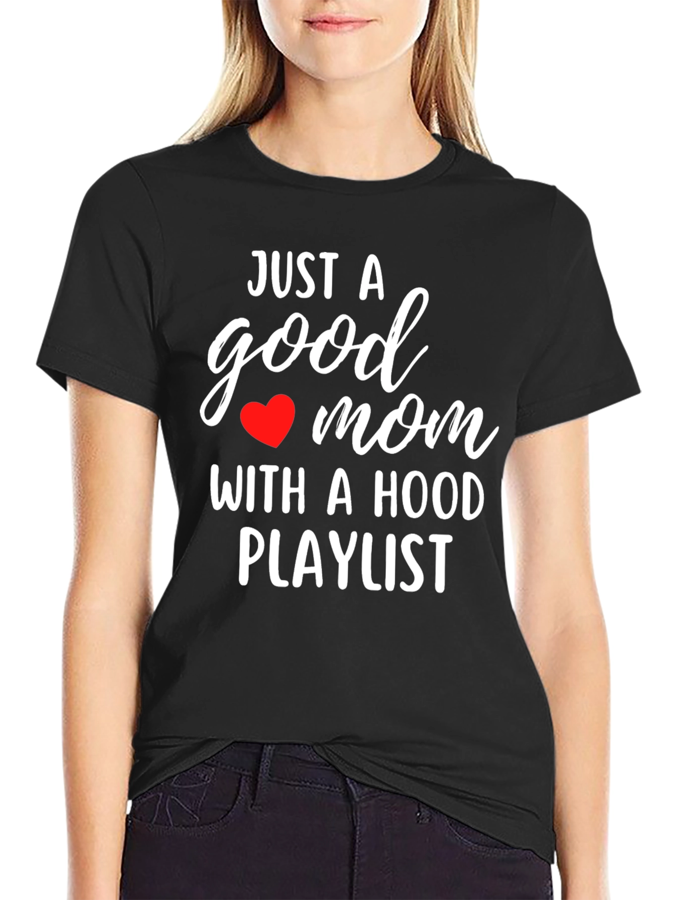 Good Mom Hood Playlist Black T-Shirt - 2