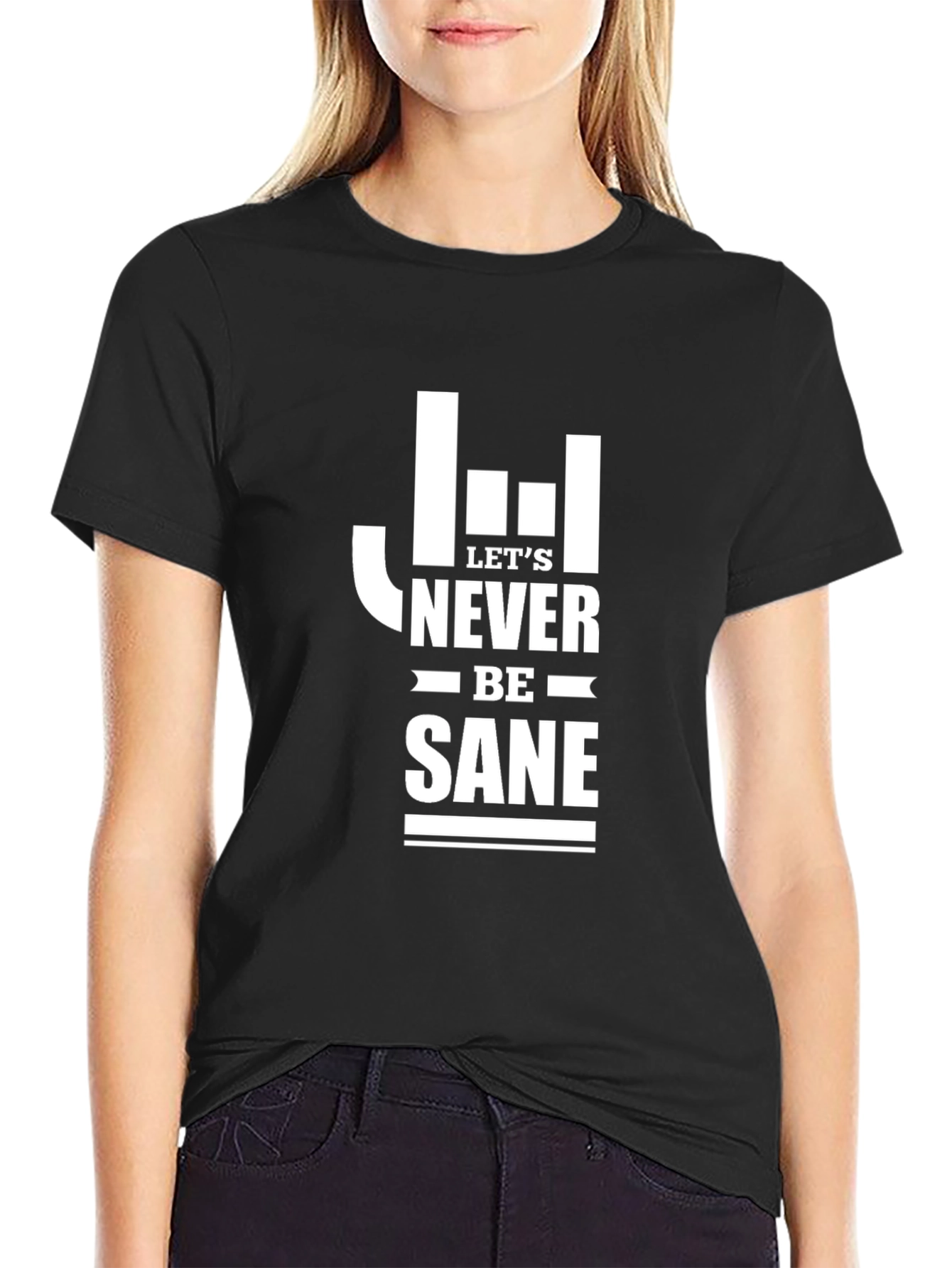 Black Let's Never Be Sane Graphic Tee view 2
