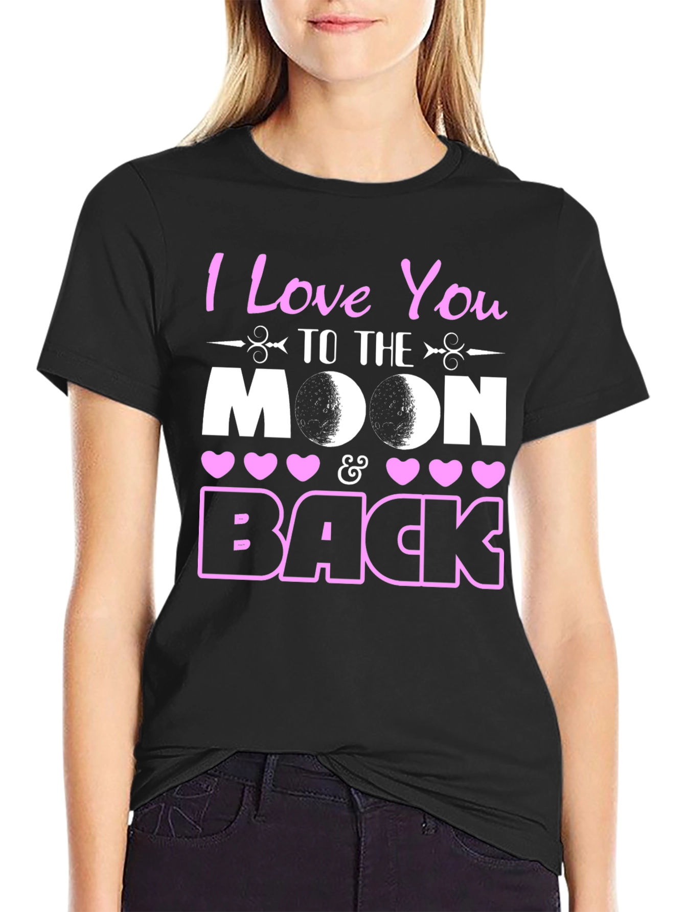 Black I Love You To The Moon and Back T-Shirt view 2