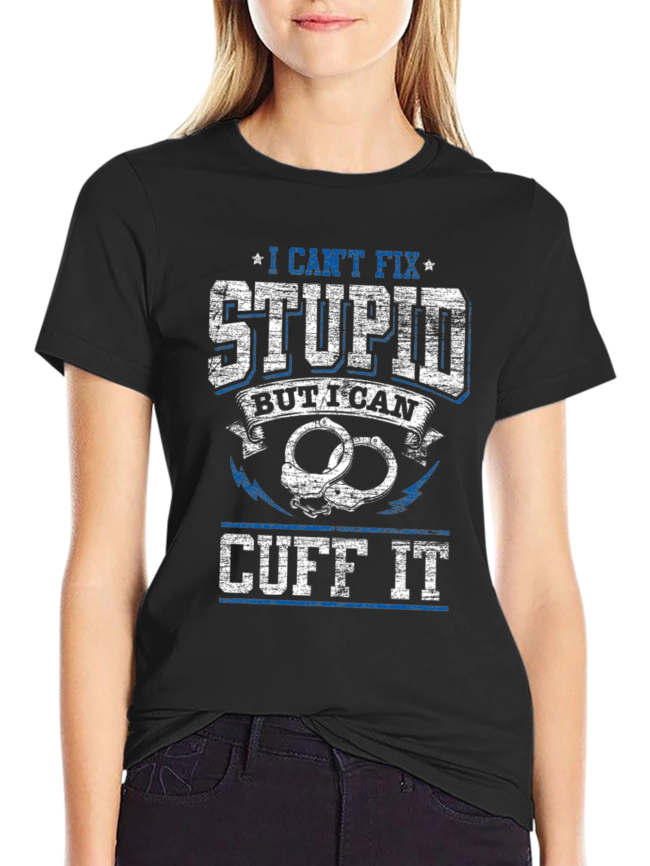 Black I Can't Fix Stupid Cuff It Graphic Tee view 2