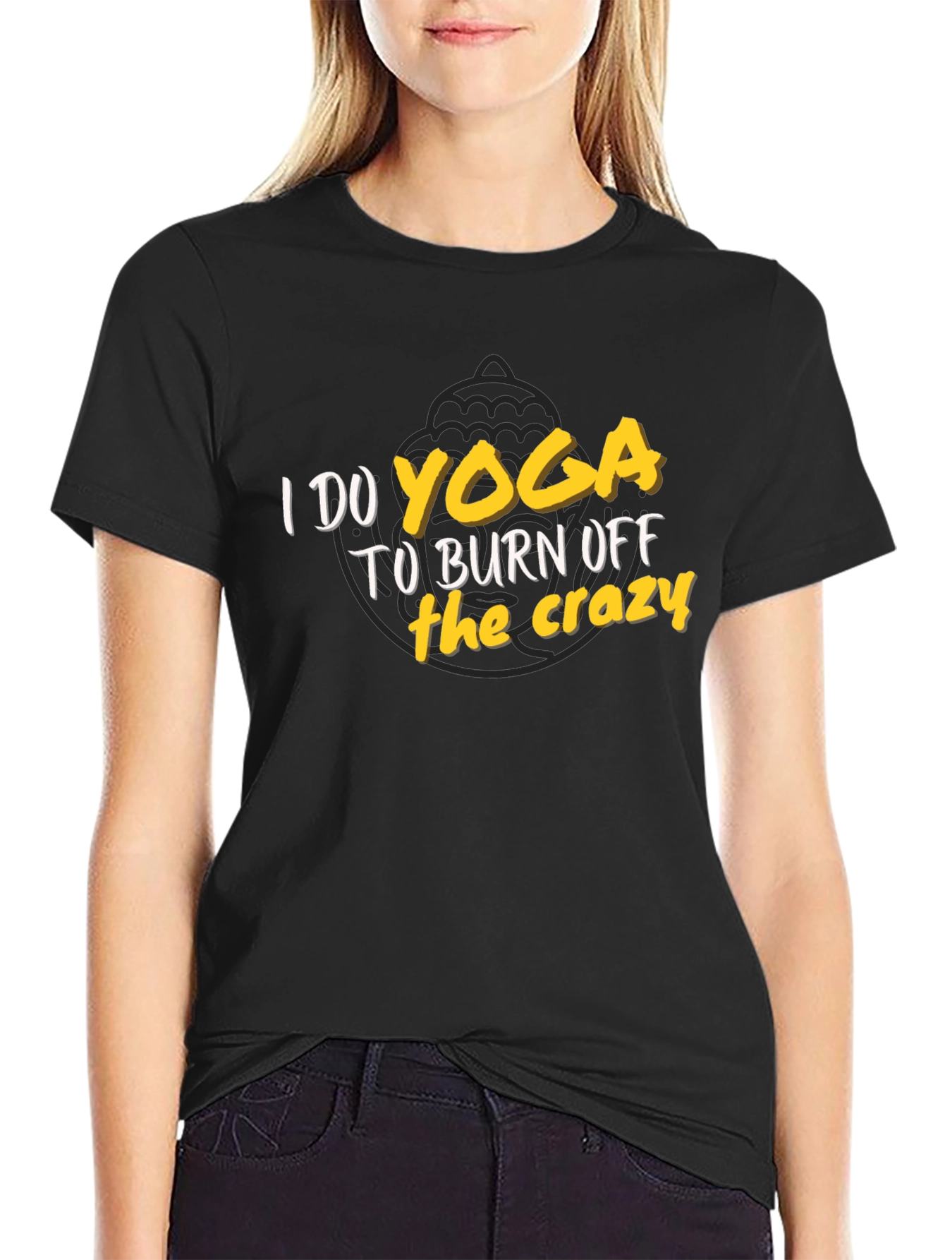 Black Yoga Burn Off the Crazy T-Shirt view 2