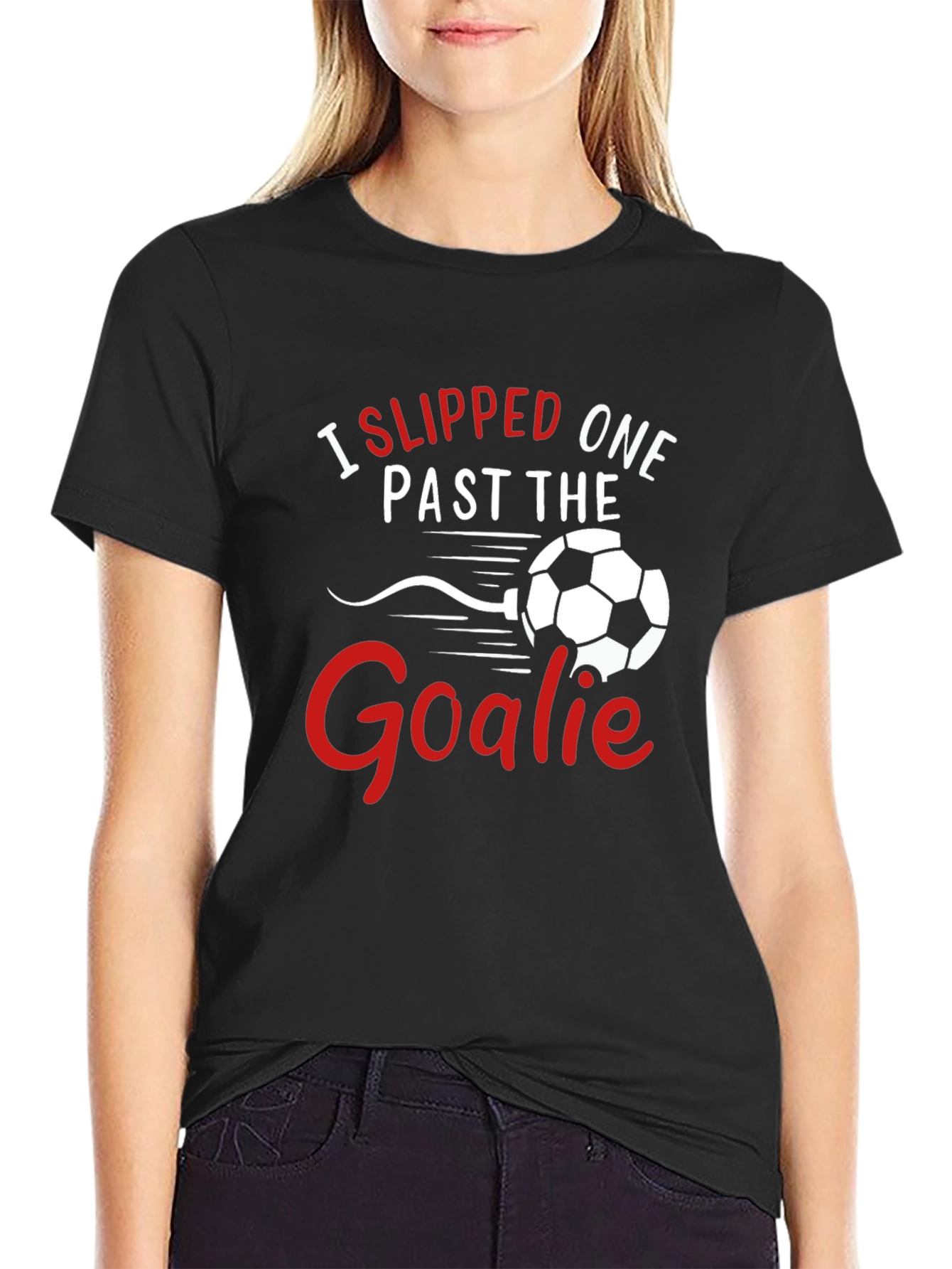 Black Funny Soccer T-Shirt: I Slipped One Past The Goalie view 2