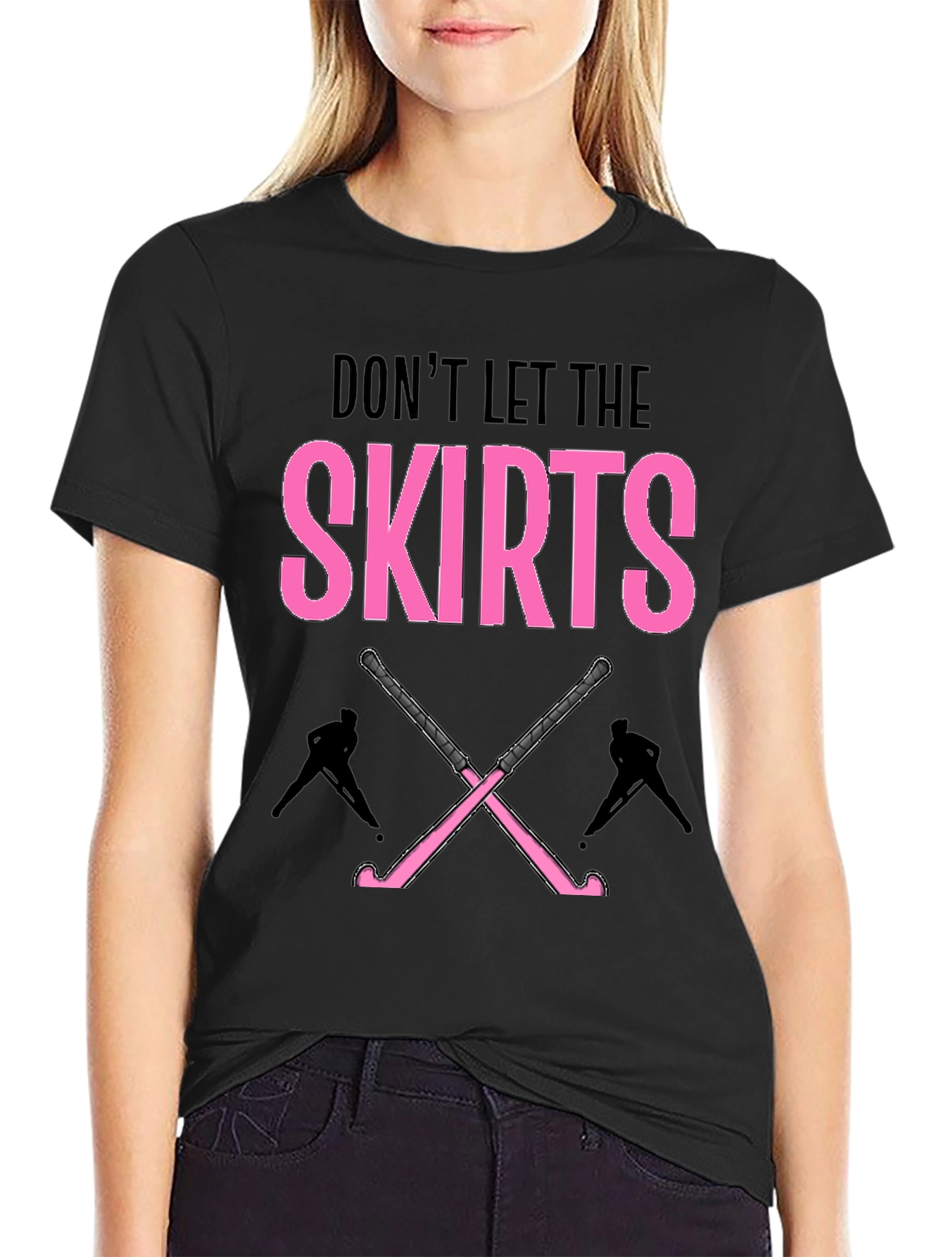 Black Don't Let The Skirts Hockey T-Shirt view 2