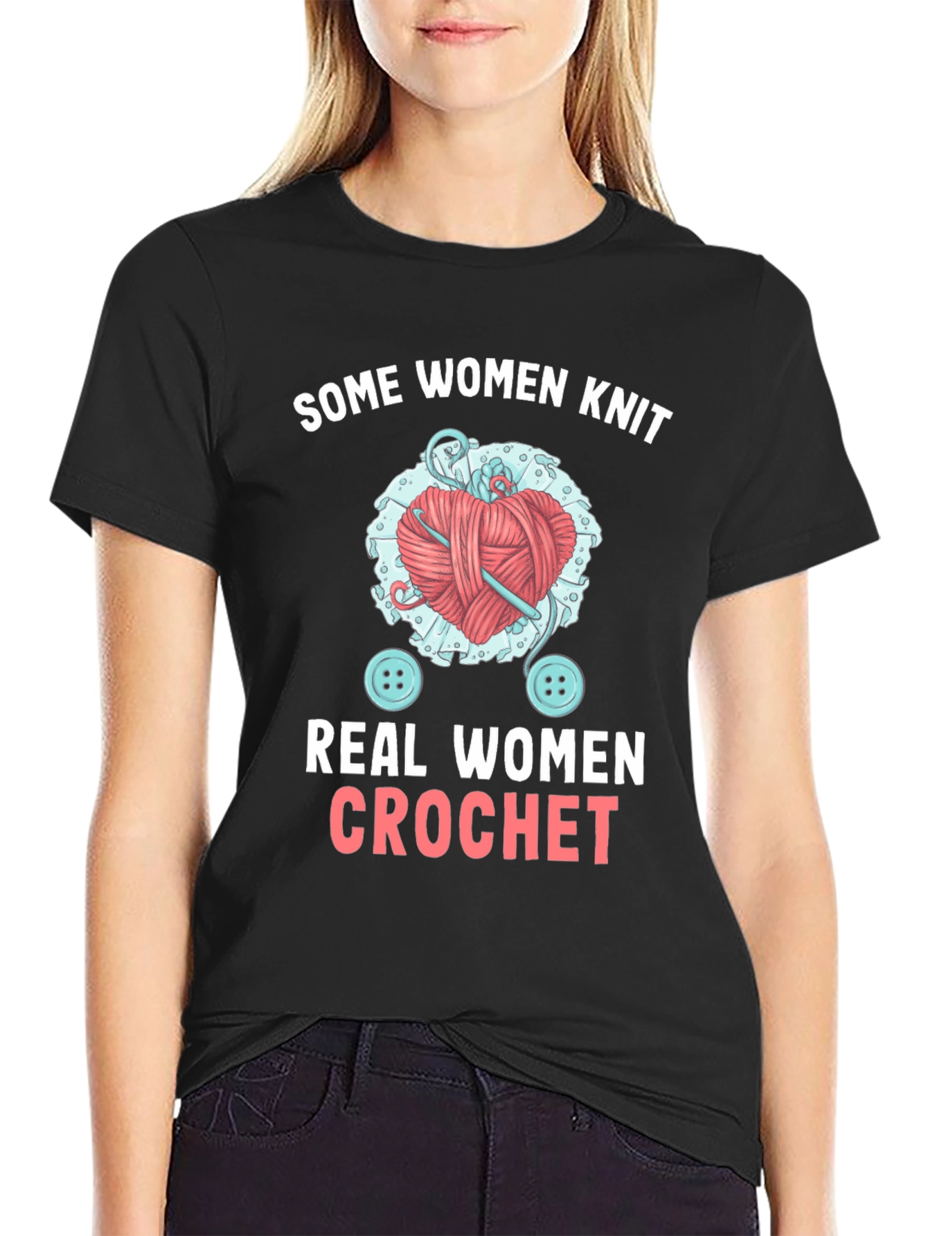 Black Some Women Knit, Real Women Crochet T-Shirt view 2