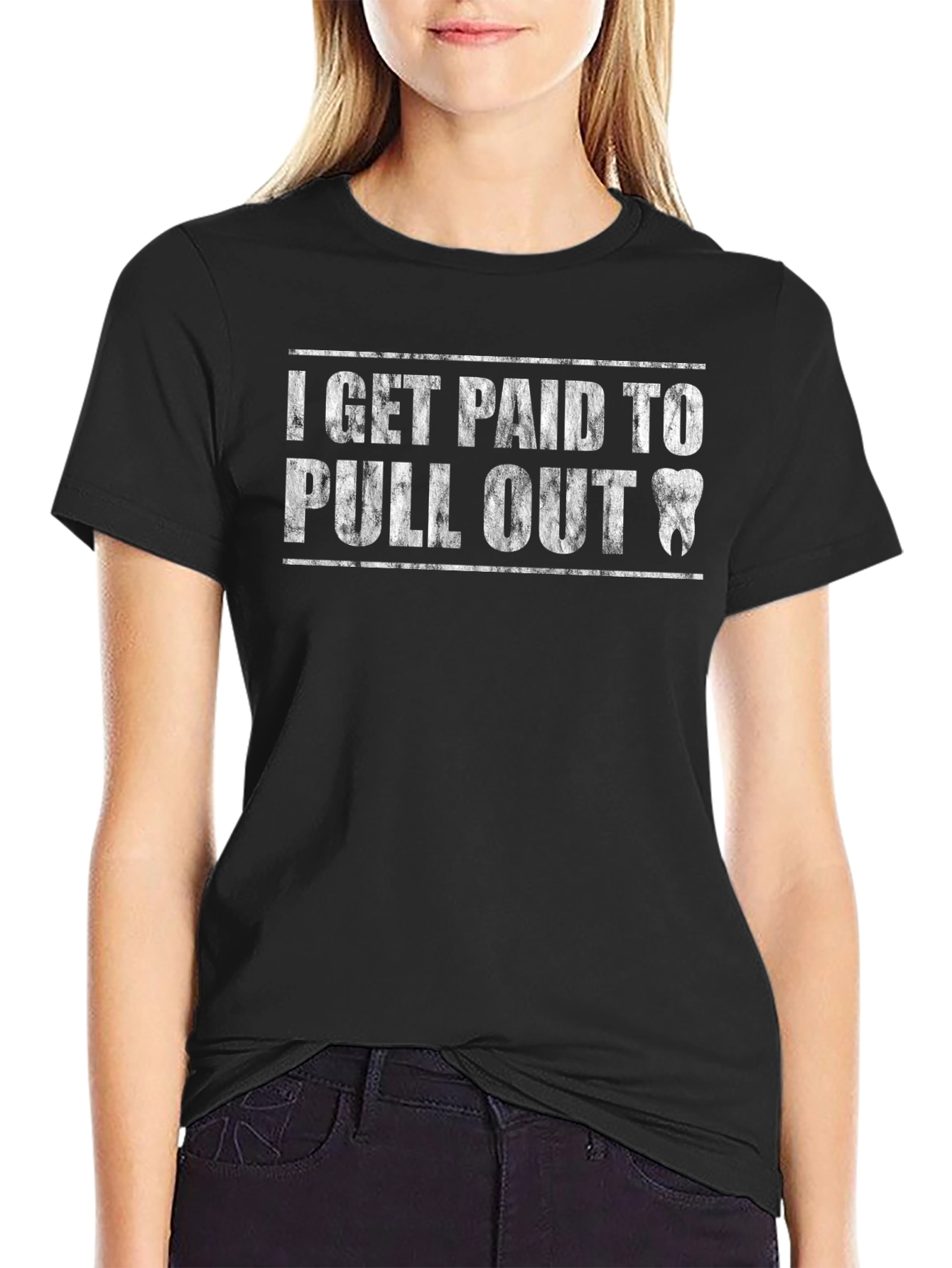 Black I Get Paid To Pull Out T-Shirt - Dentist Humor Tee view 2