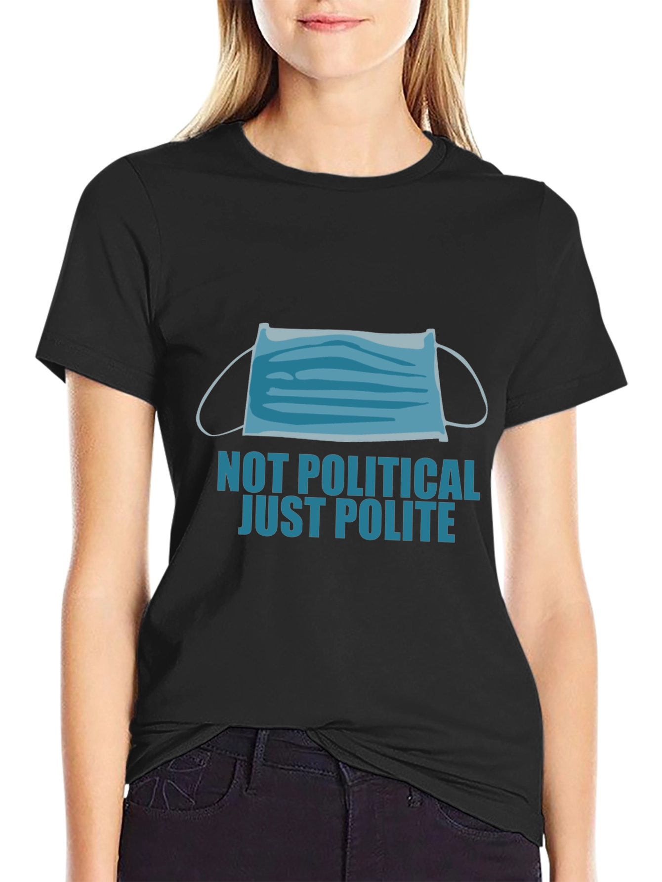 Black Not Political Just Polite Face Mask Graphic Tee view 2