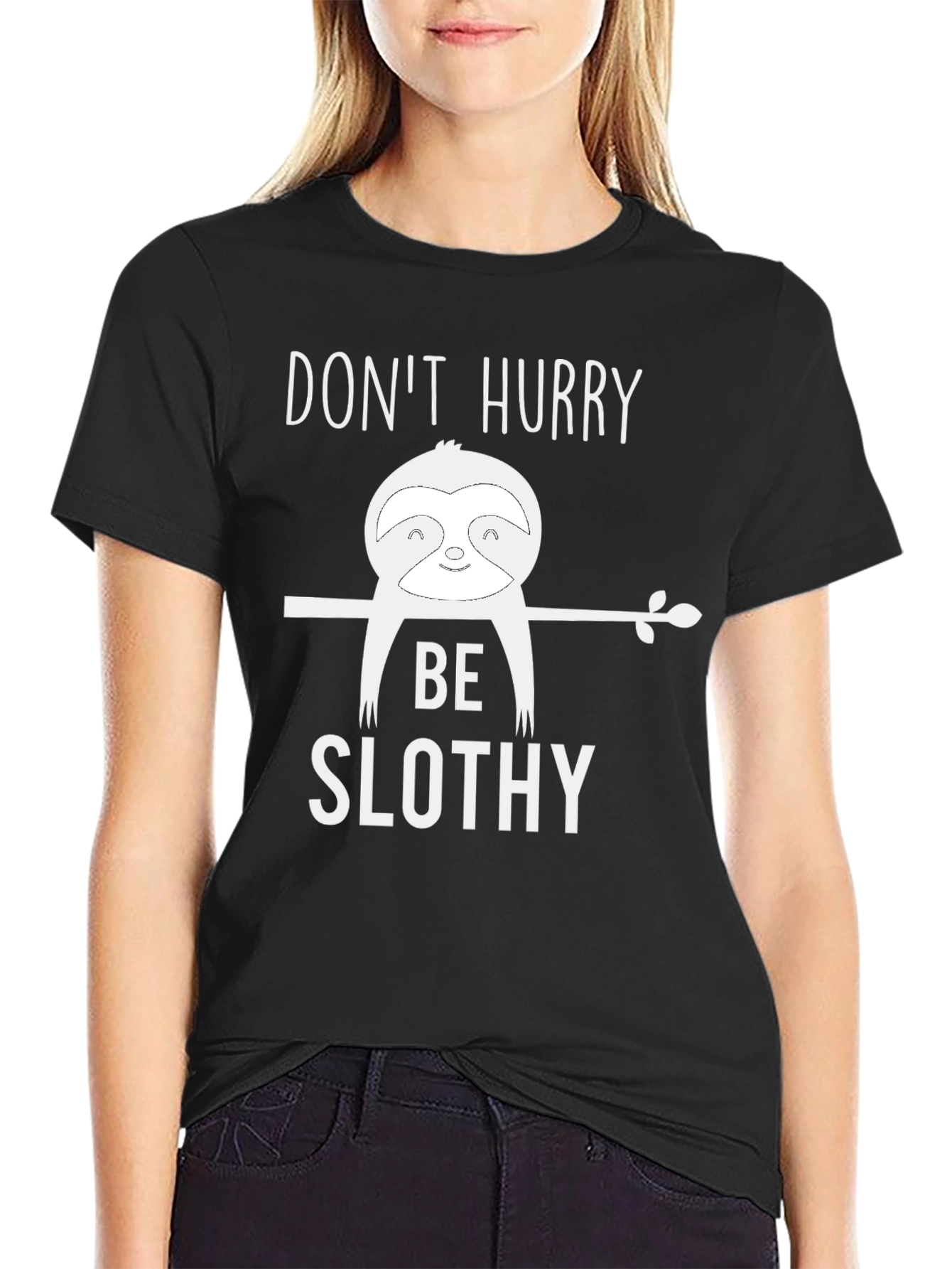 Black Don't Hurry Be Slothy T-Shirt view 2