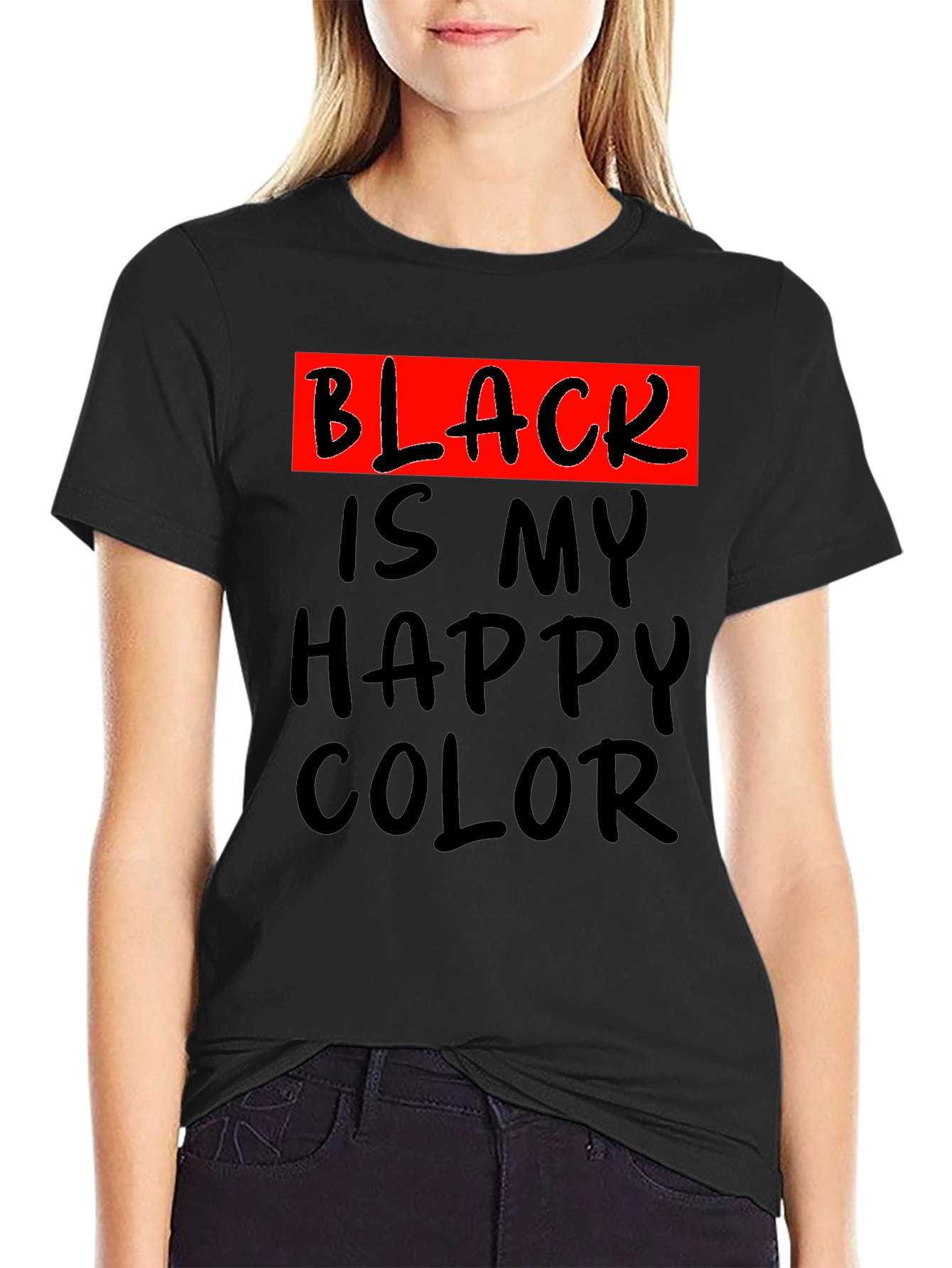 Black Black is My Happy Color T-Shirt view 2