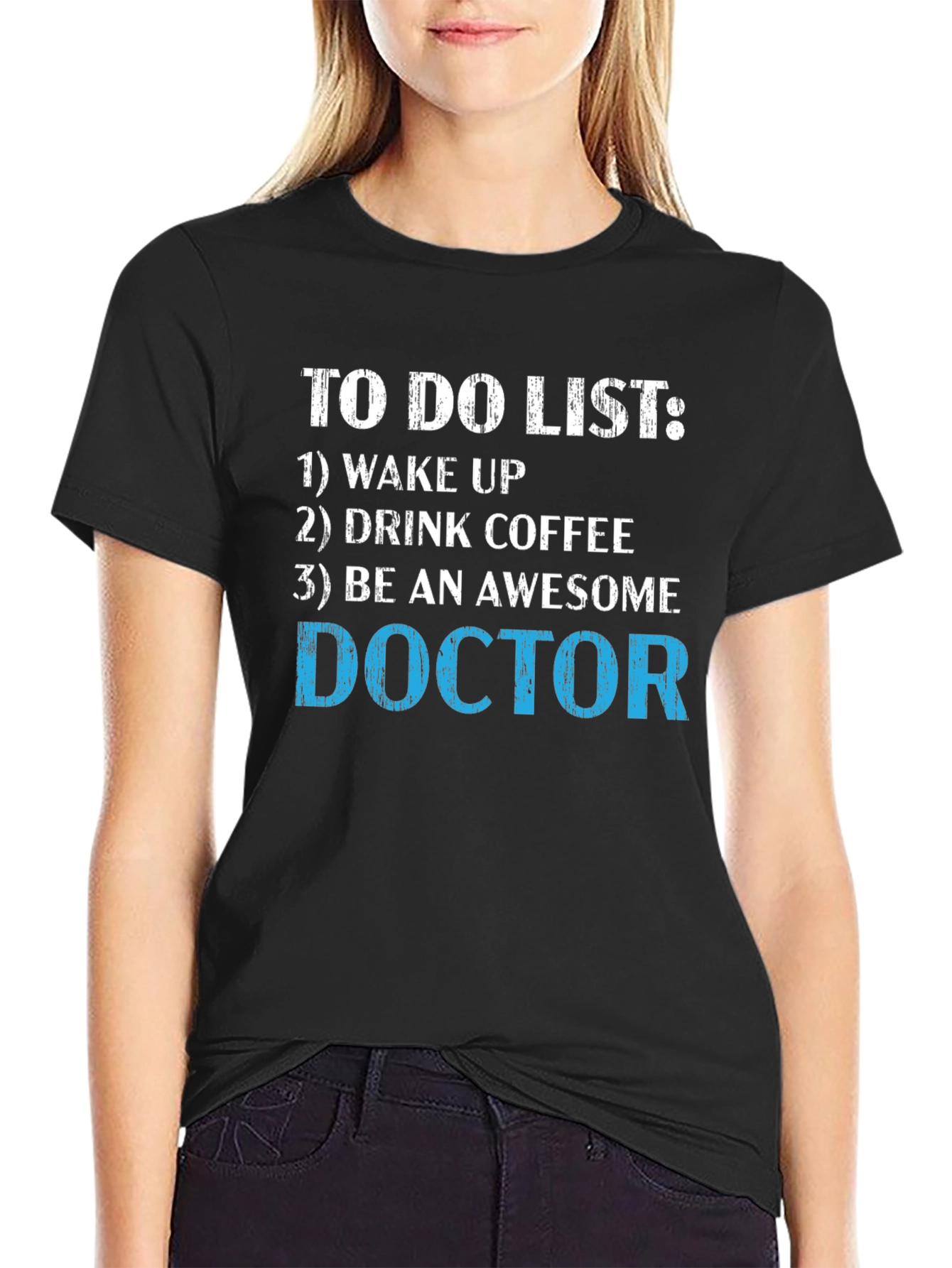 Black To Do List Doctor T-Shirt - Wake Up Be Awesome view 2