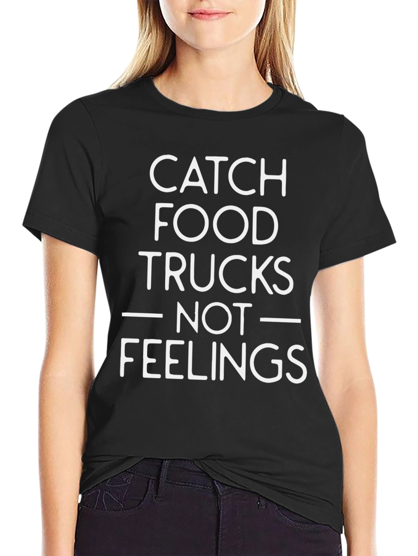 Black Catch Food Trucks Not Feelings T-Shirt view 2