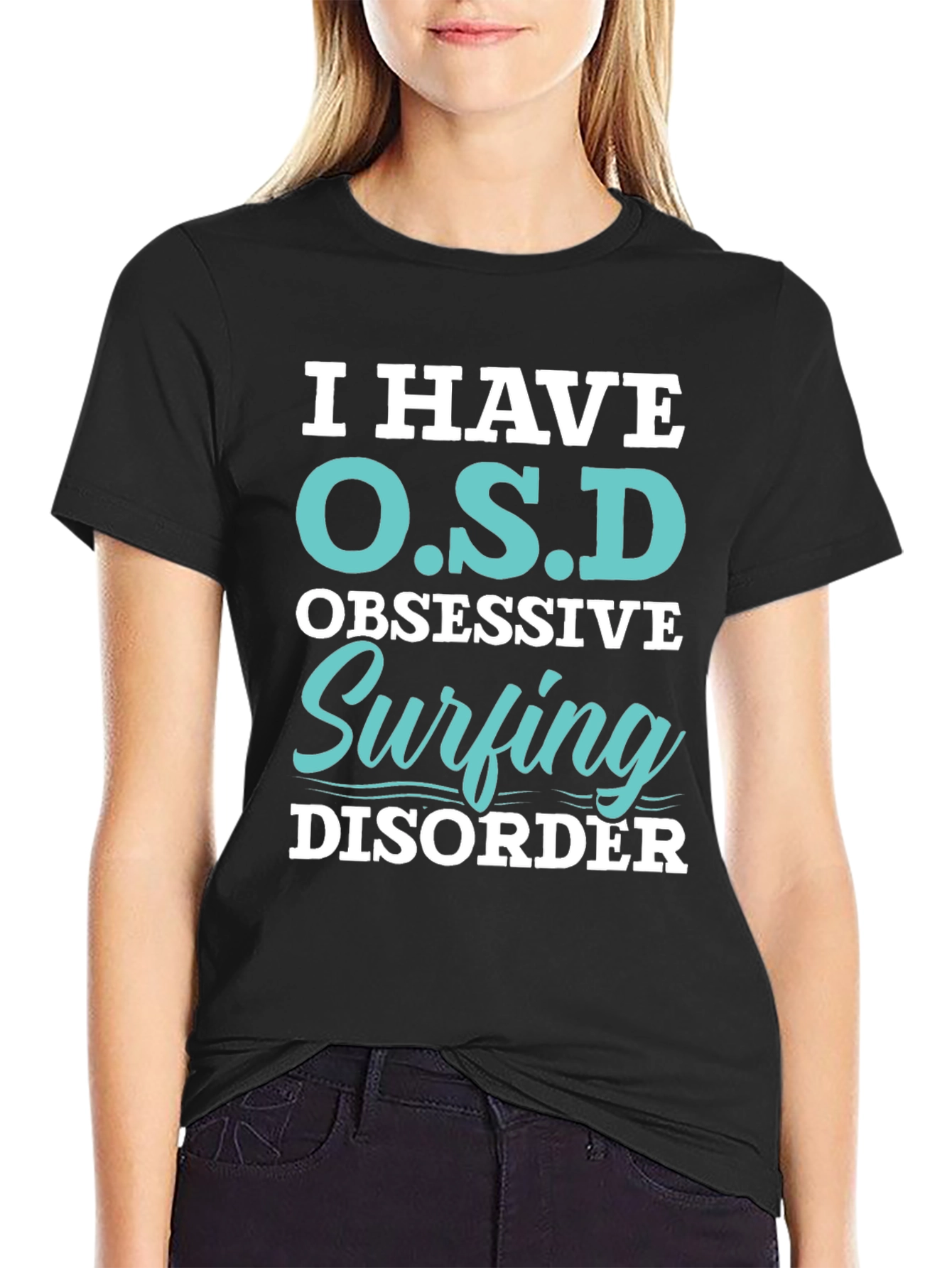 Black I Have O.S.D Surfing Disorder T-Shirt view 2