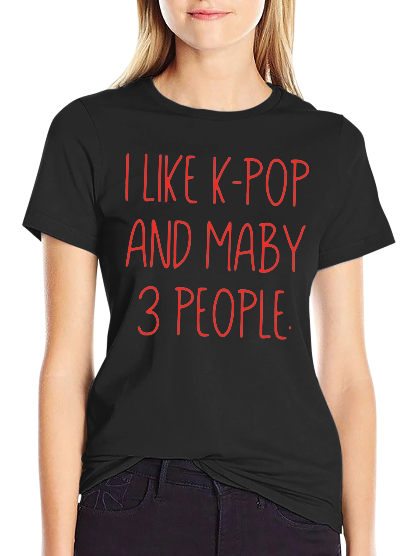 Black I Like K-Pop and Maybe 3 People T-Shirt view 2