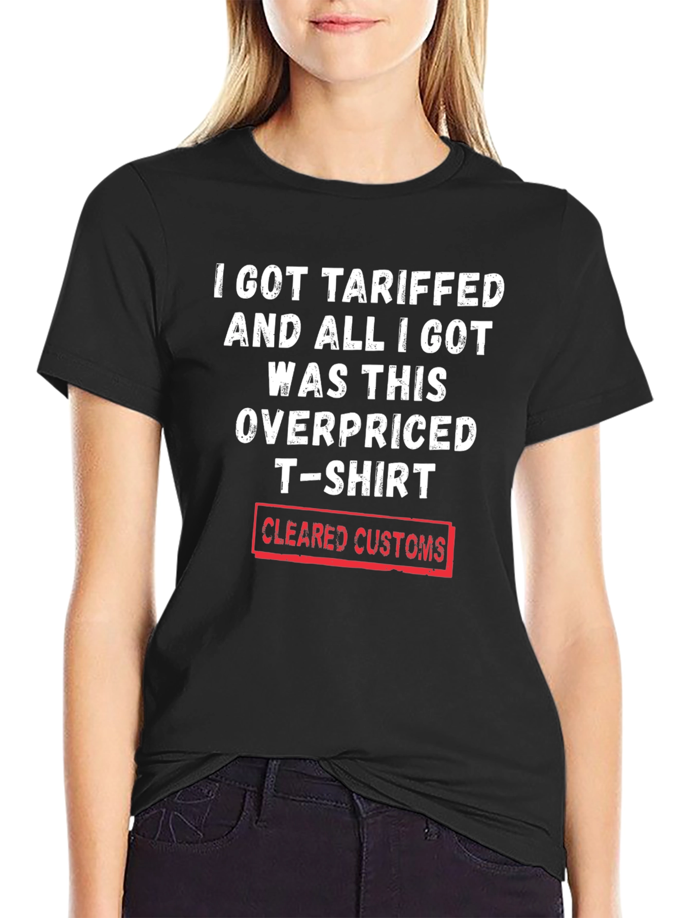 Black Tariffed Overpriced T-Shirt - Cleared Customs Novelty Tee view 2