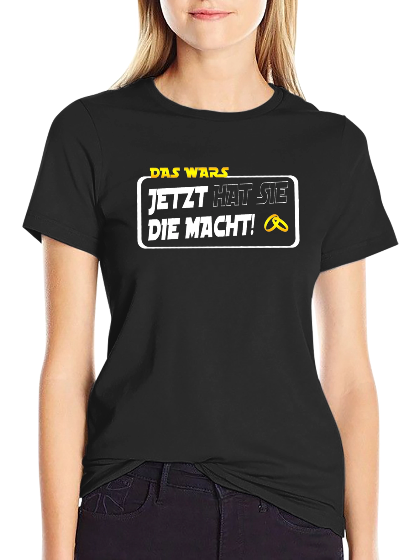 Das Wars T-Shirt - 'Now She Has the Power!' - 2