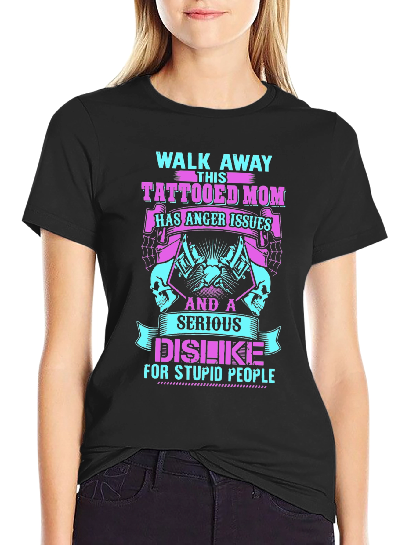 Tattooed Mom T-Shirt - Anger Issues, Serious Dislike - 2