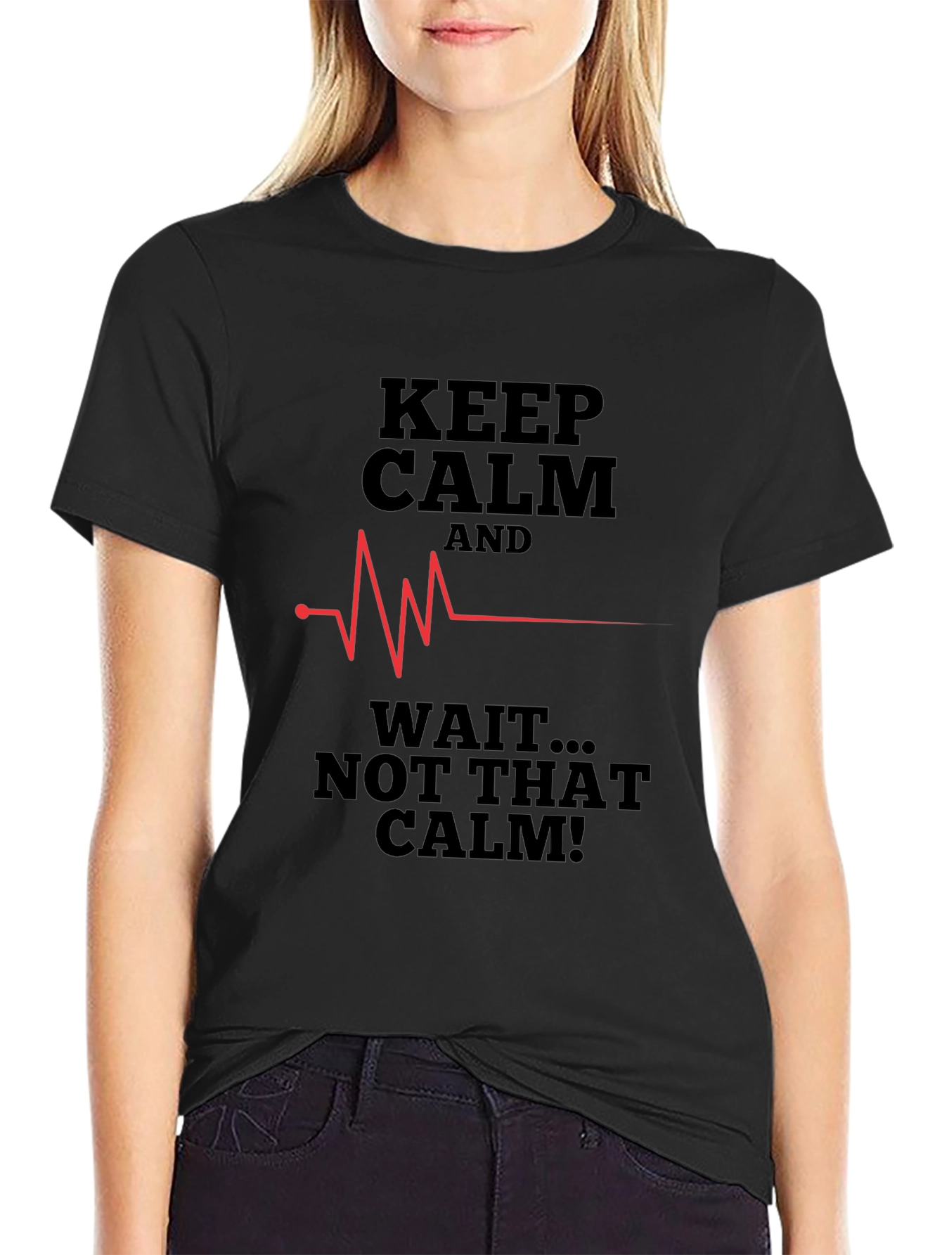 Black Keep Calm, Not That Calm T-Shirt - Funny Graphic Tee view 2